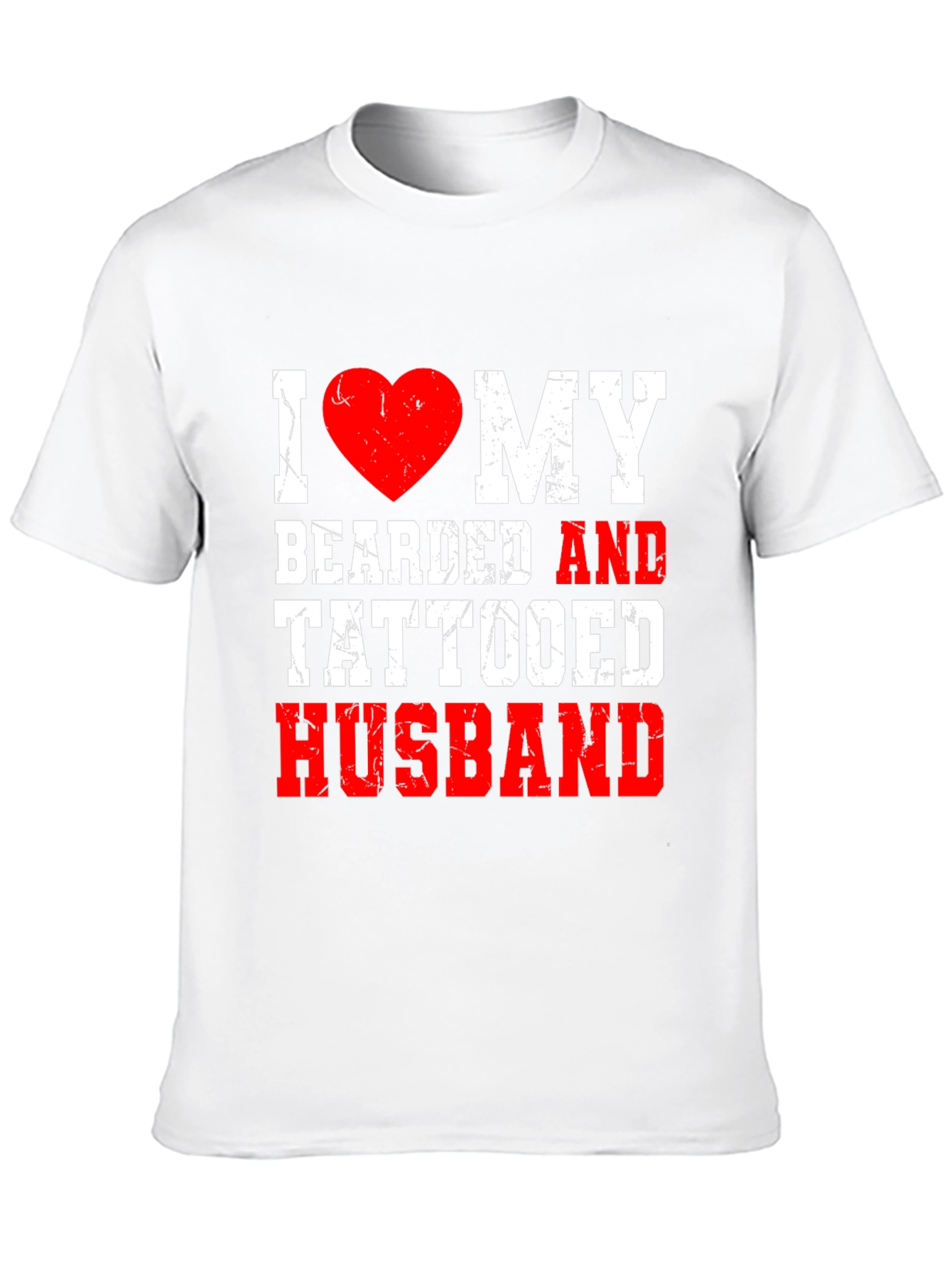 I Love My Bearded and Tattooed Husband T-Shirt