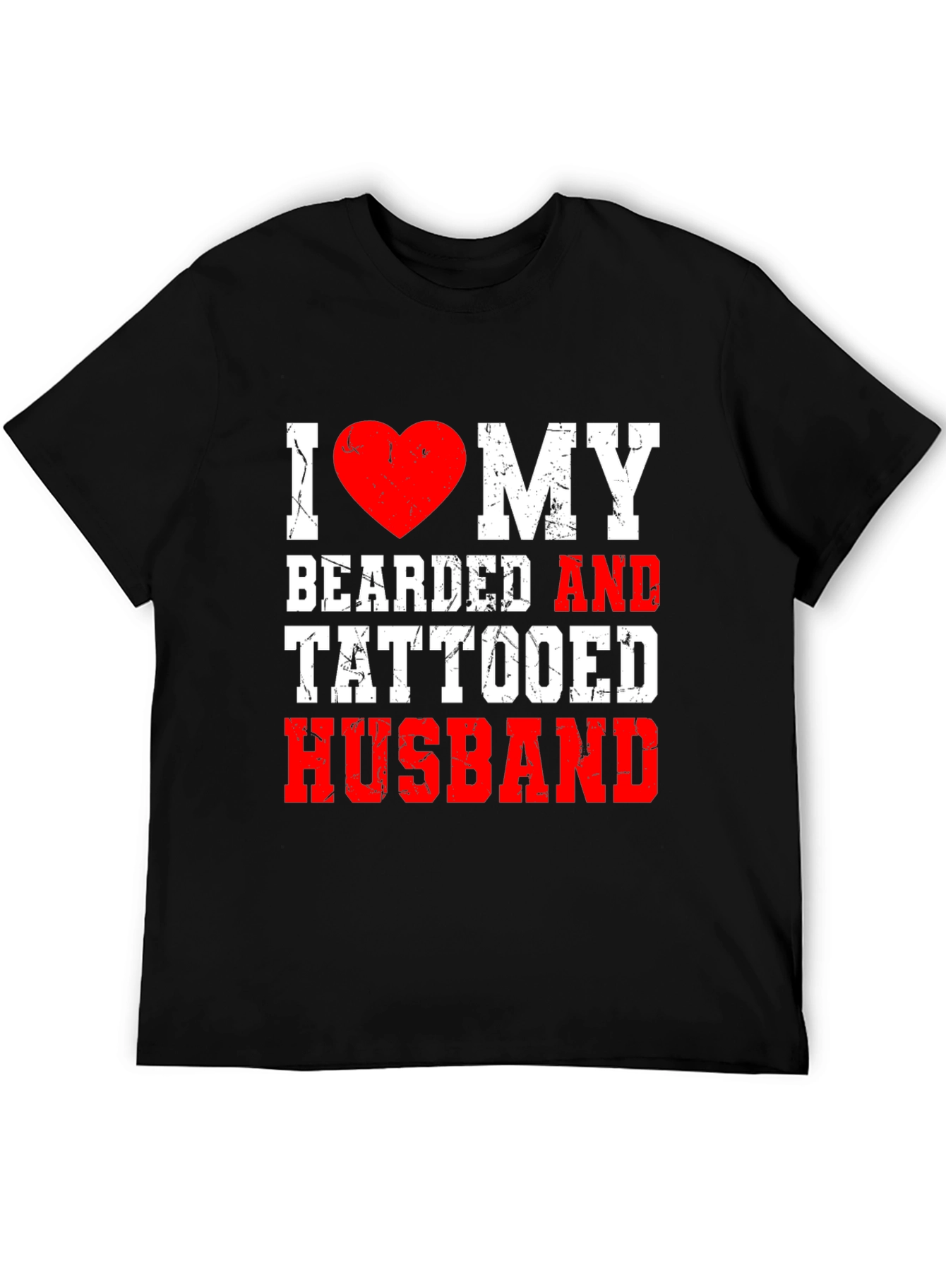 I Love My Bearded and Tattooed Husband T-Shirt