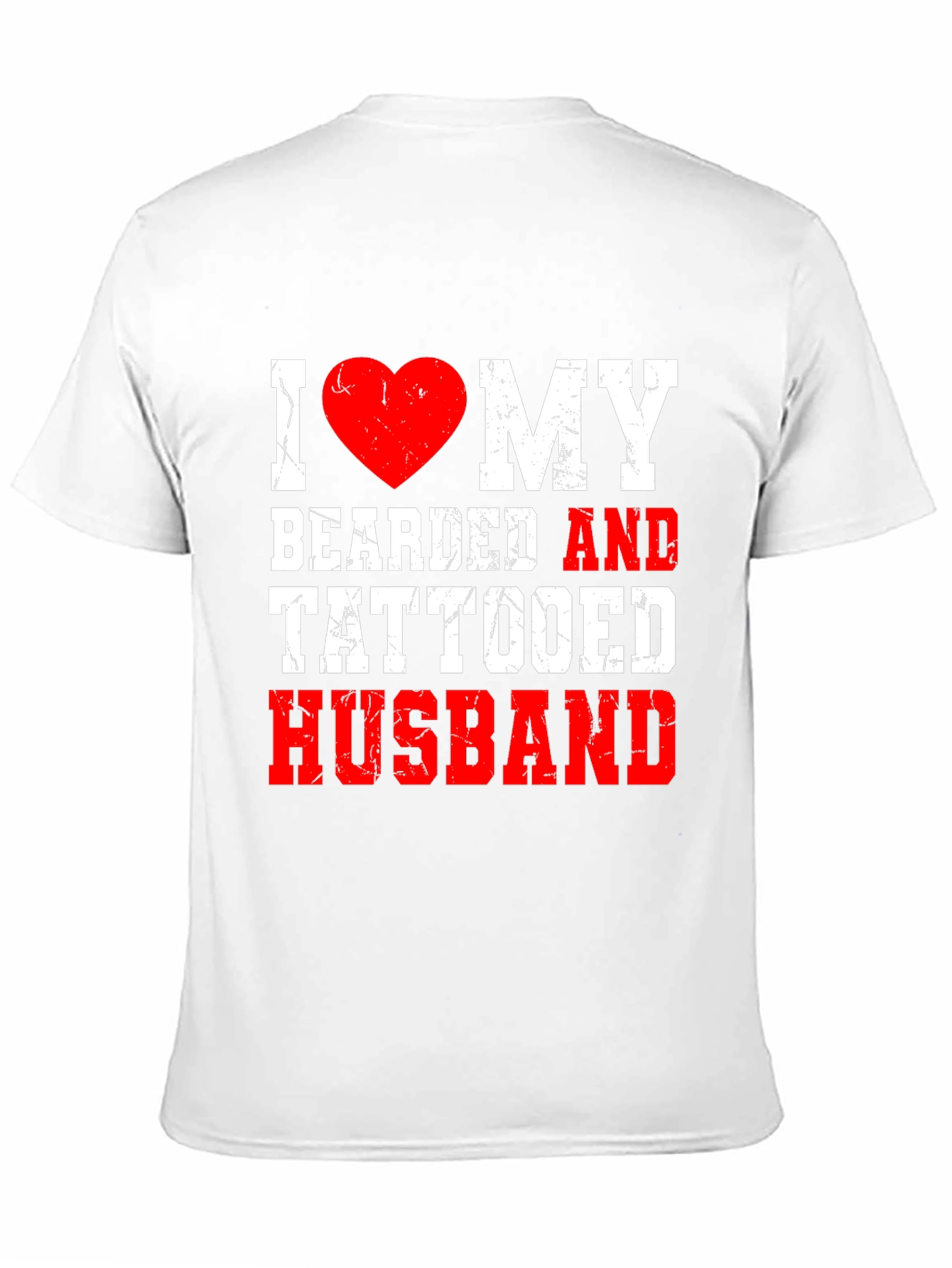 I Love My Bearded and Tattooed Husband T-Shirt