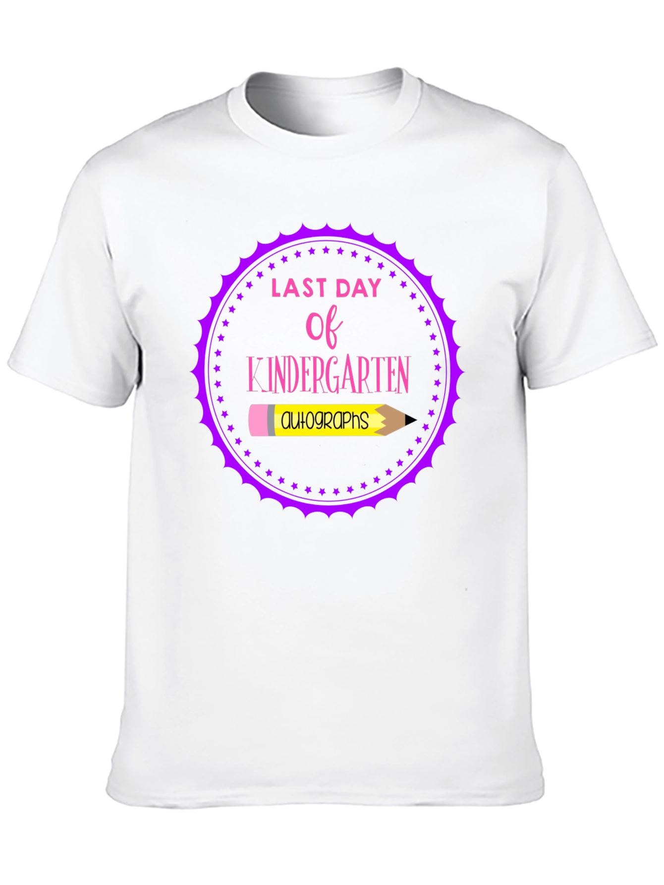 Last Day of Kindergarten Autographs T-Shirt