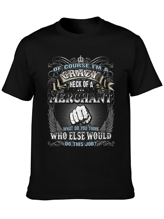 Crazy Merchant T-Shirt