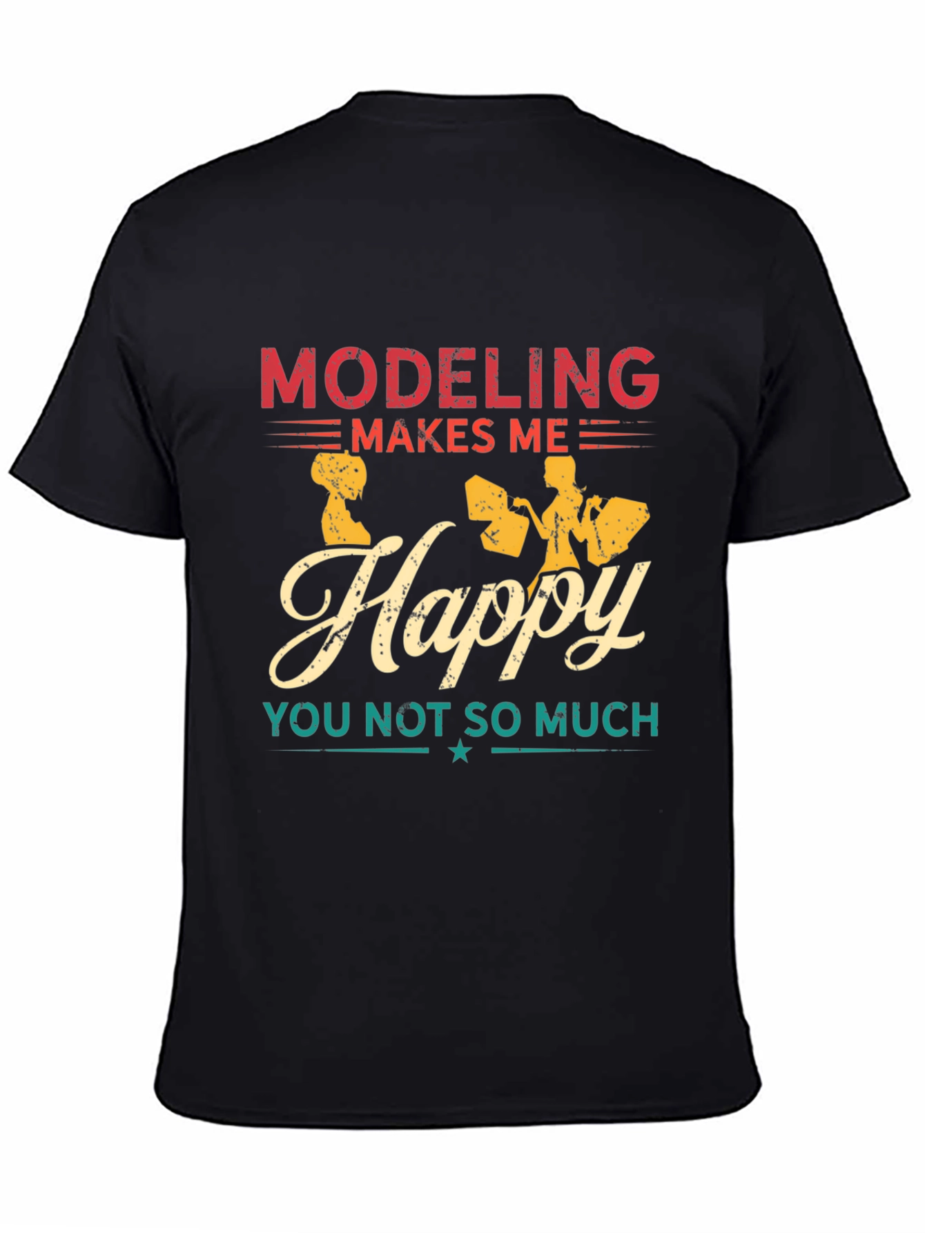 Modeling Makes Me Happy Graphic Tee