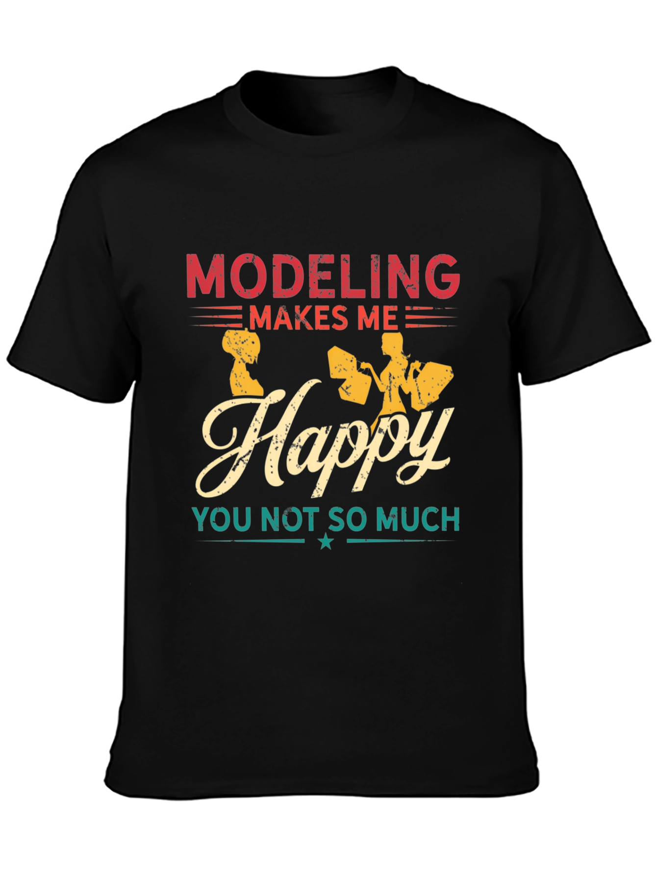 Modeling Makes Me Happy Graphic Tee