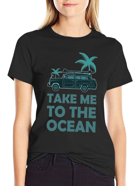 Take Me To The Ocean T-Shirt - Surf Van & Palms