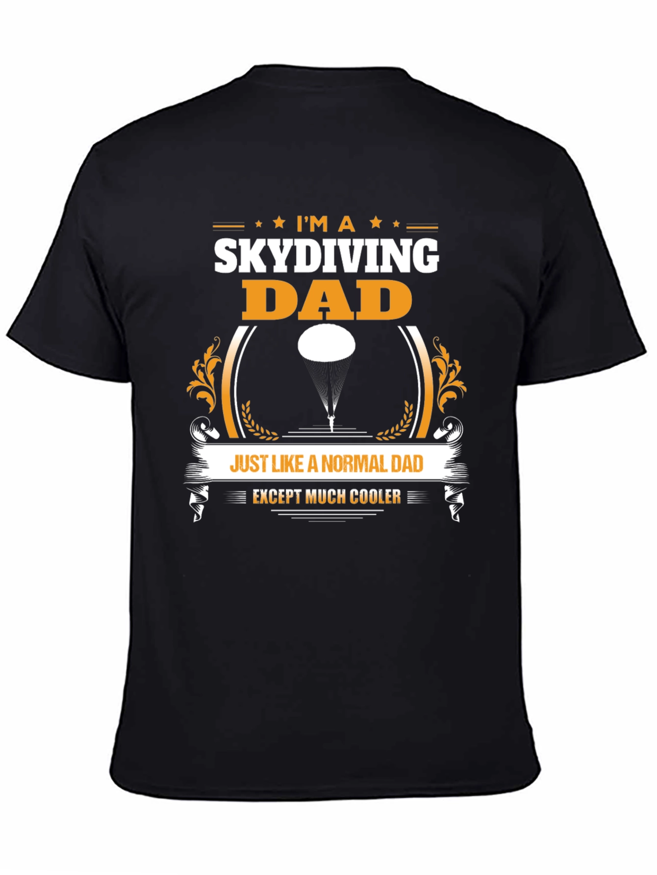 Skydiving Dad T-Shirt - Coolest Dad Ever