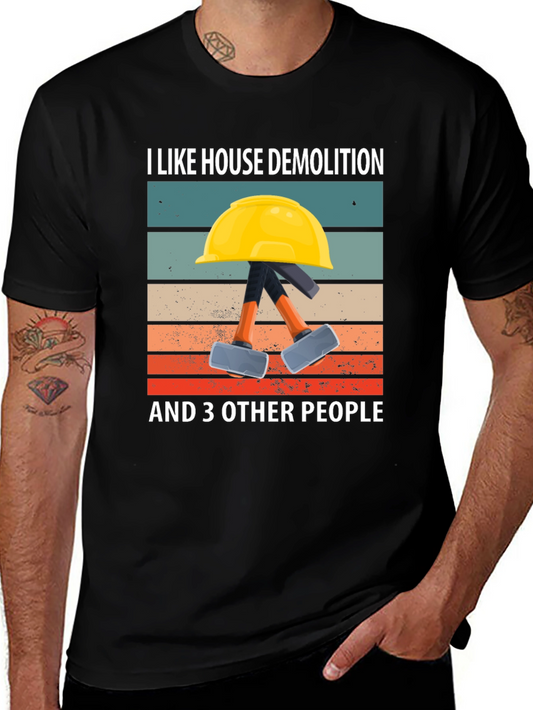 House Demolition T-Shirt - Funny Demolition Crew Tee