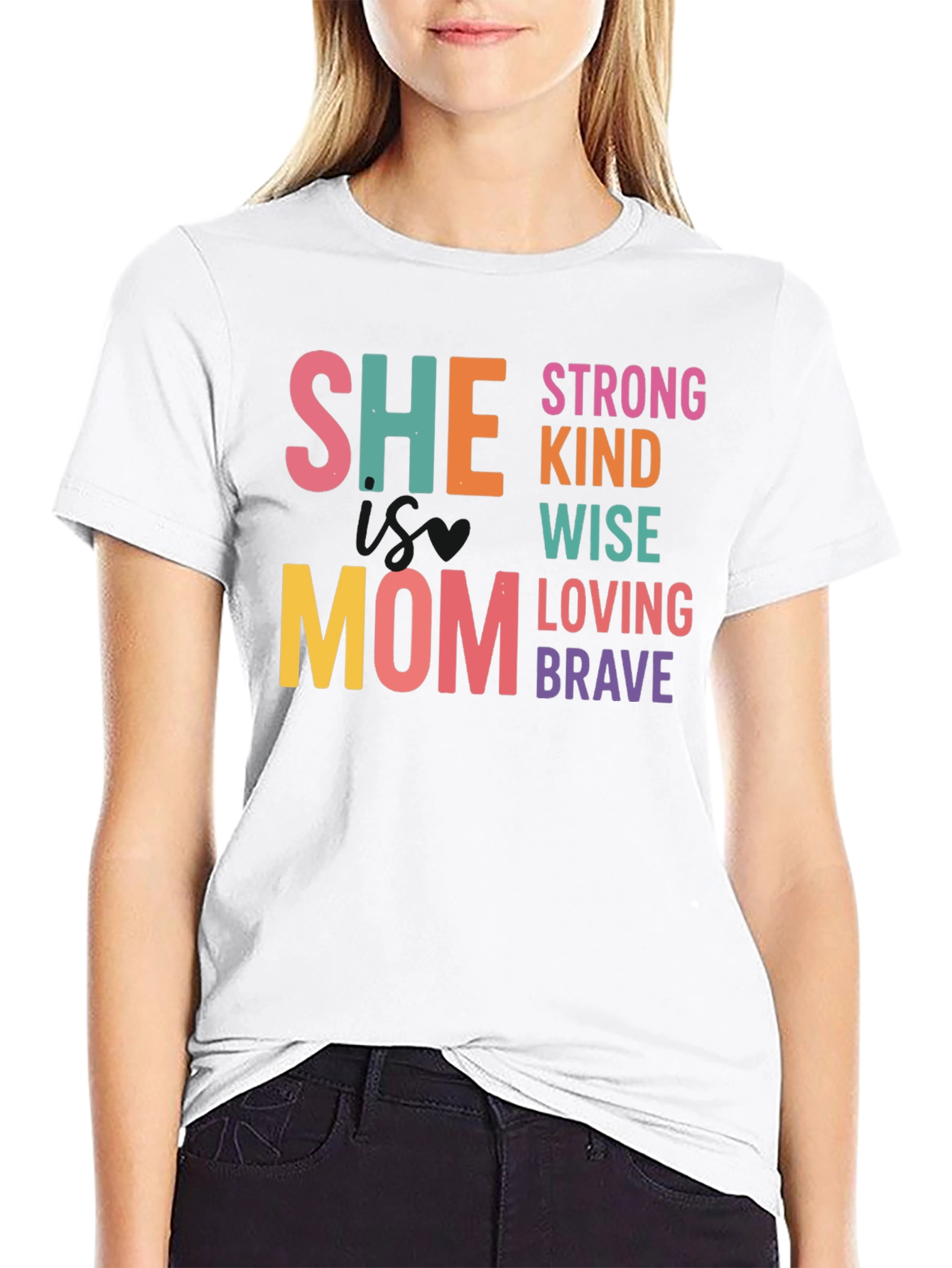 She Mom - Strong Kind Wise Tee