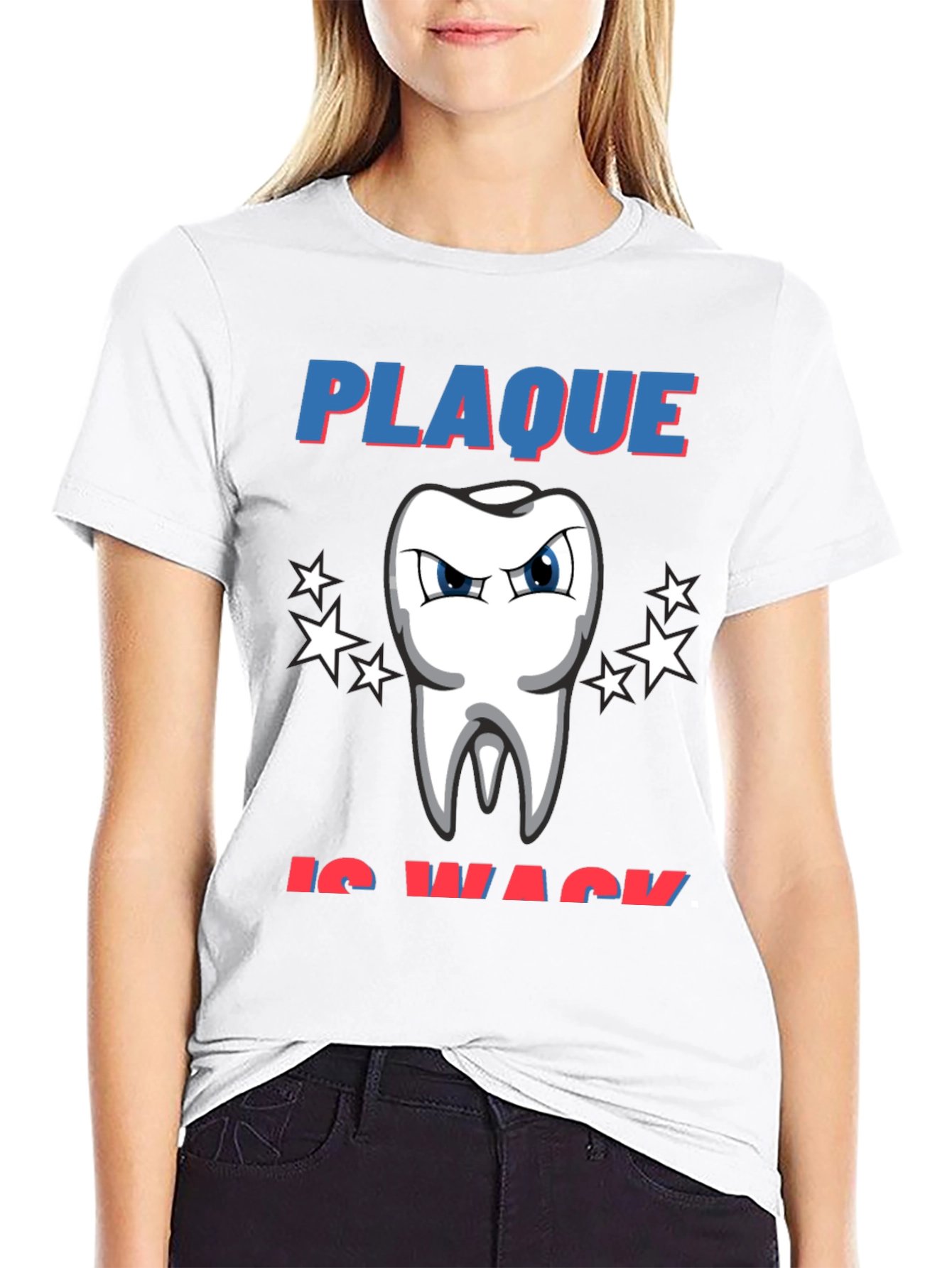 Plaque is Wack T-Shirt - Funny Dentist Tee