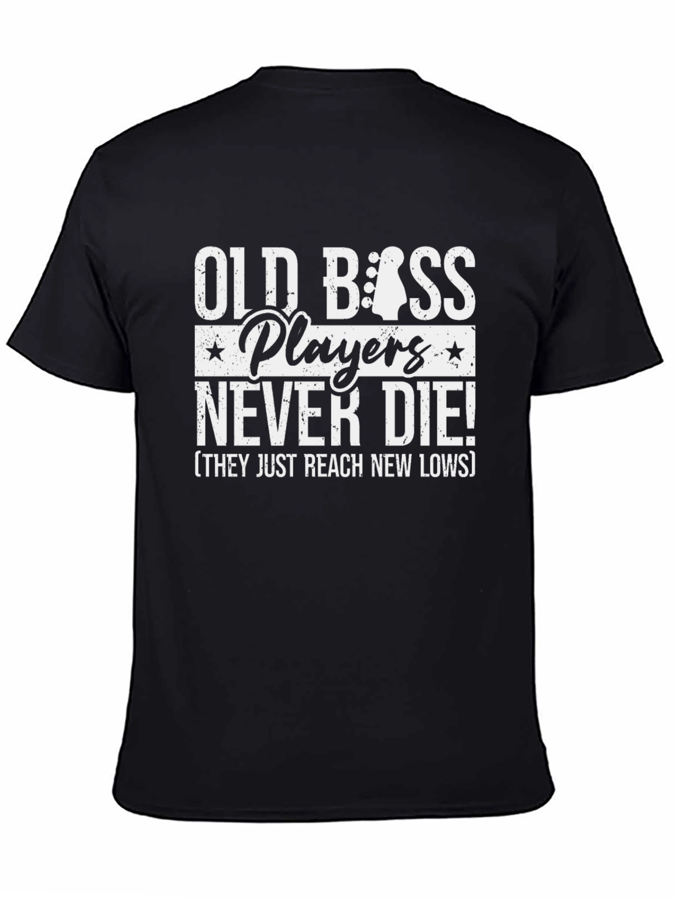 Old Bass Players Never Die T-Shirt