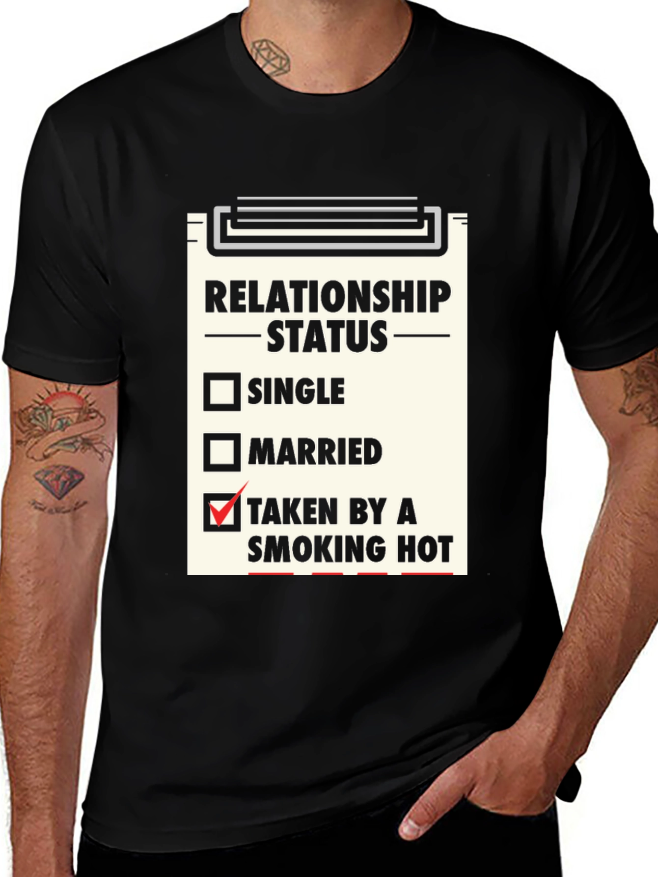 Relationship Status T-Shirt - Taken By a Smoking Hot