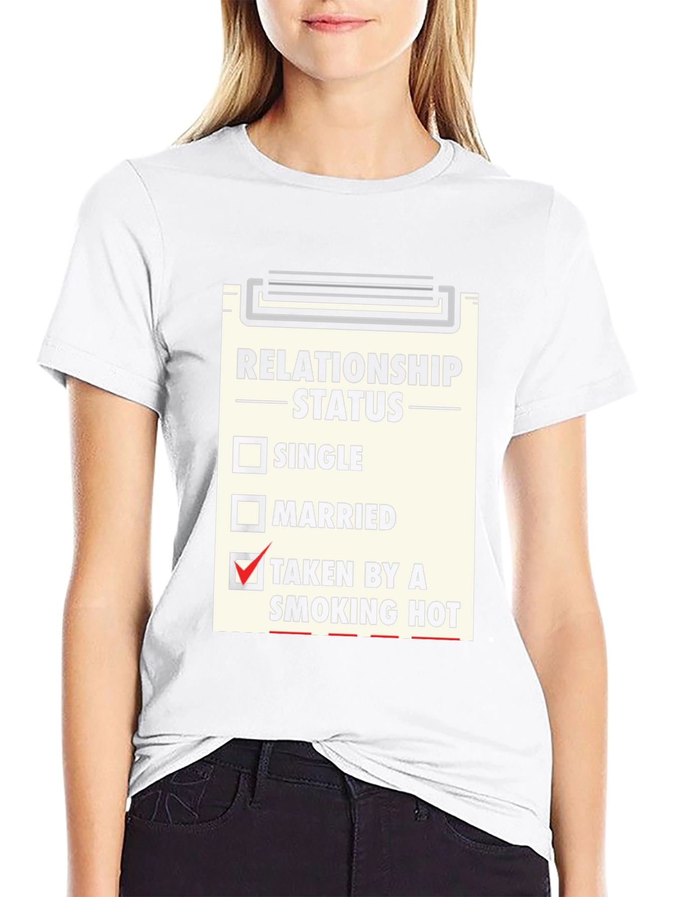 Relationship Status T-Shirt - Taken By a Smoking Hot