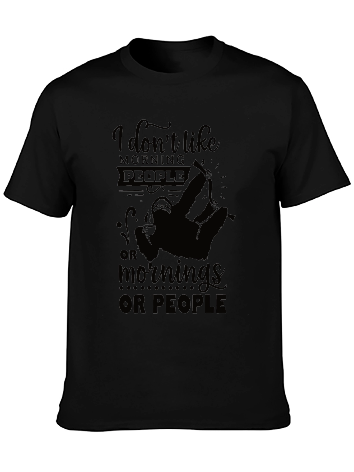 I Dont Like Morning People Black Graphic Tee