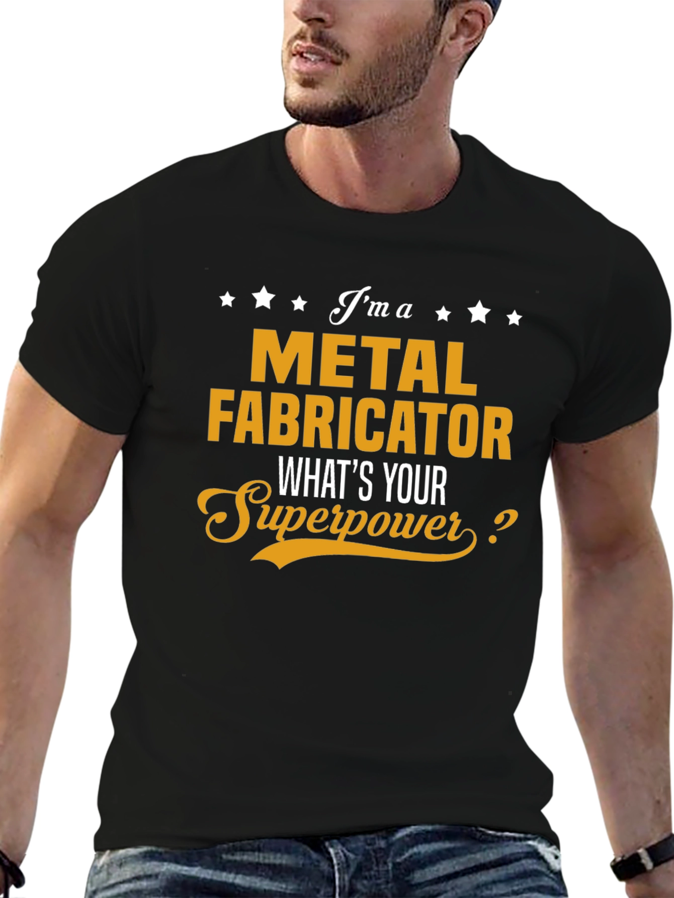 Metal Fabricator Superpower T-Shirt
