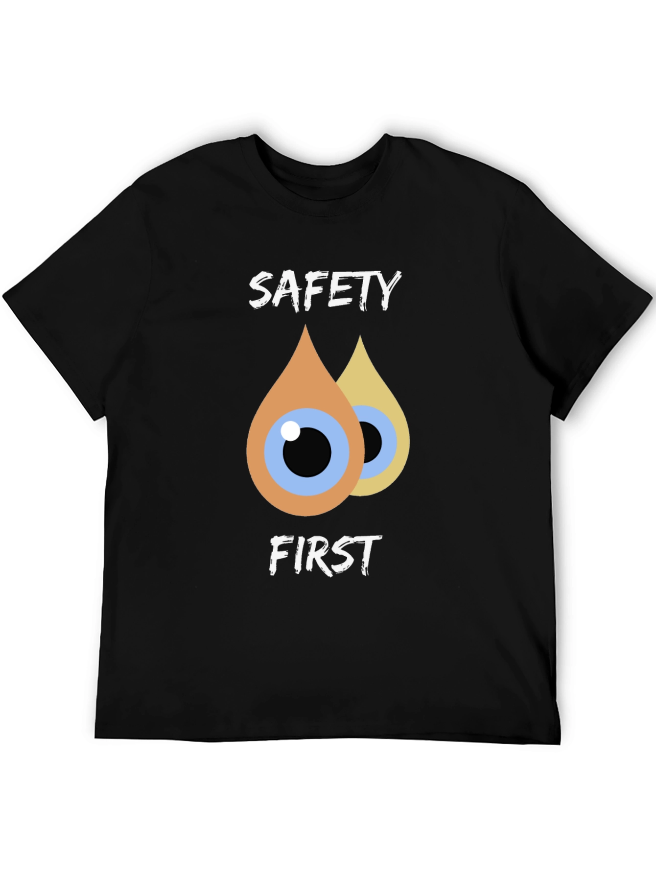 Safety First T-Shirt - Eye Drop Design