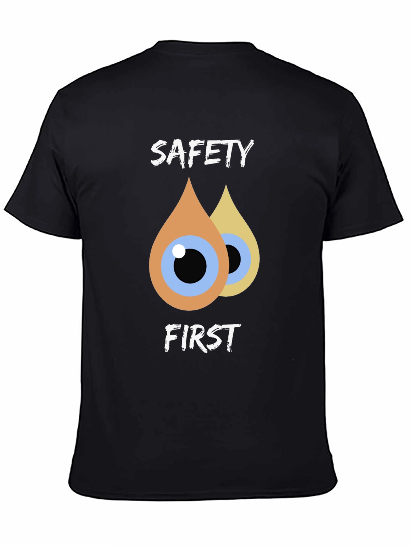 Safety First T-Shirt - Eye Drop Design