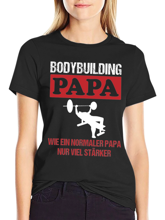 Bodybuilding Papa T-Shirt