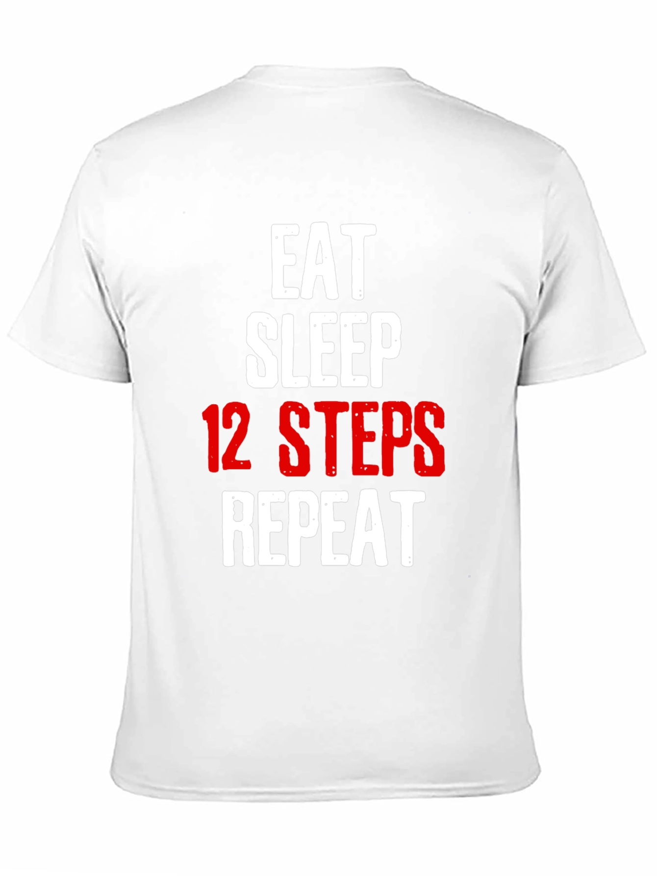 Eat Sleep 12 Steps Repeat Black T-Shirt