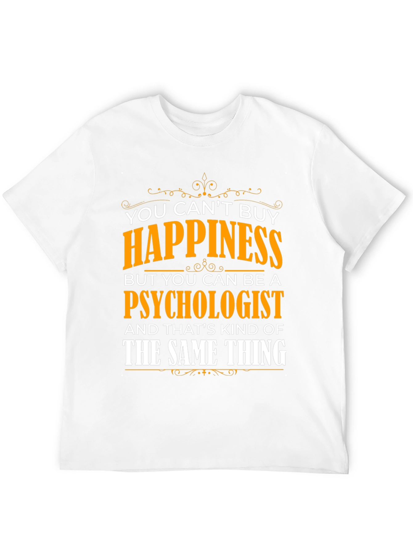 Psychologist Happiness T-Shirt