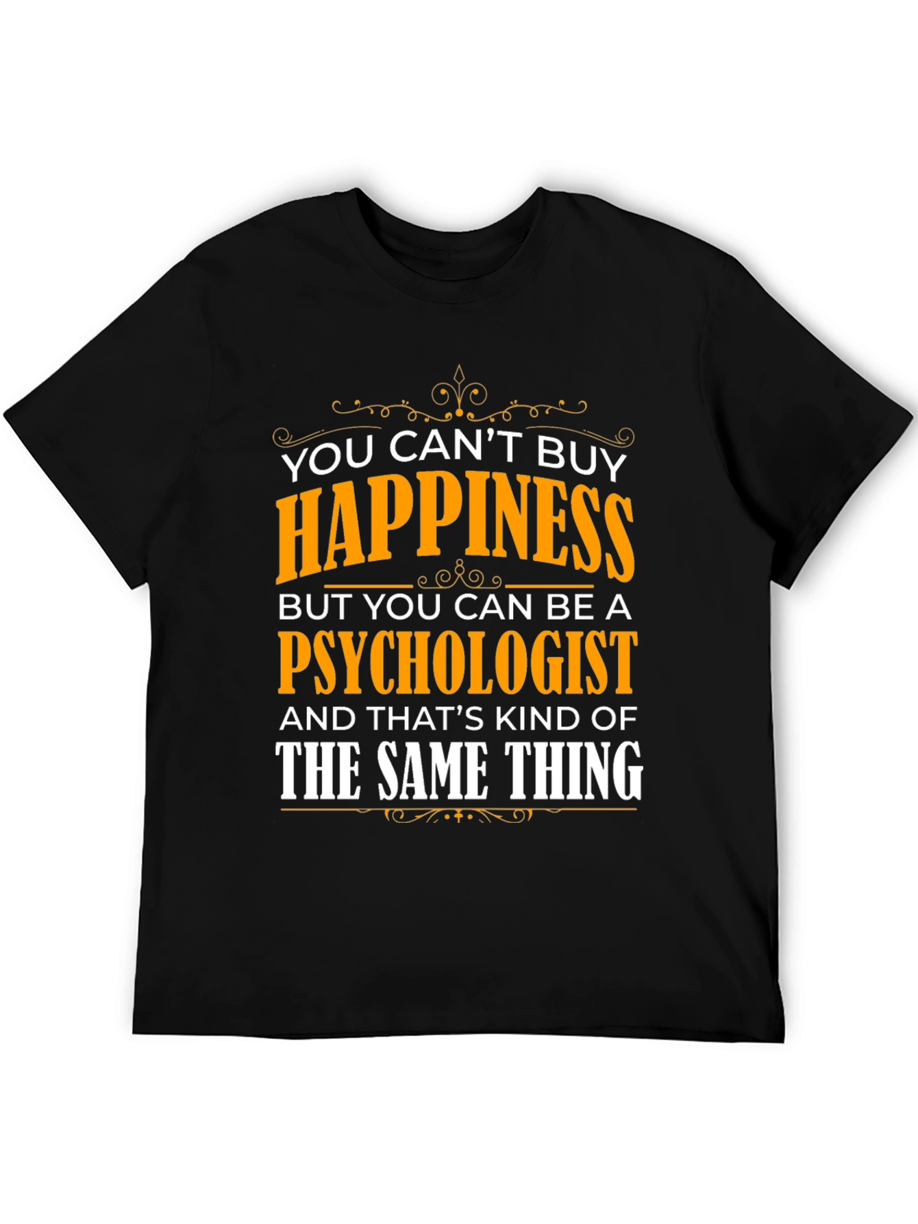 Psychologist Happiness T-Shirt