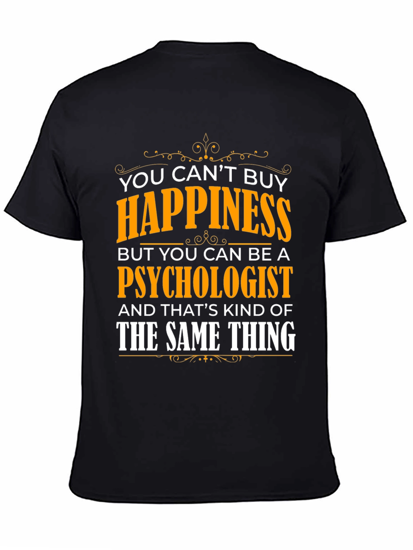 Psychologist Happiness T-Shirt