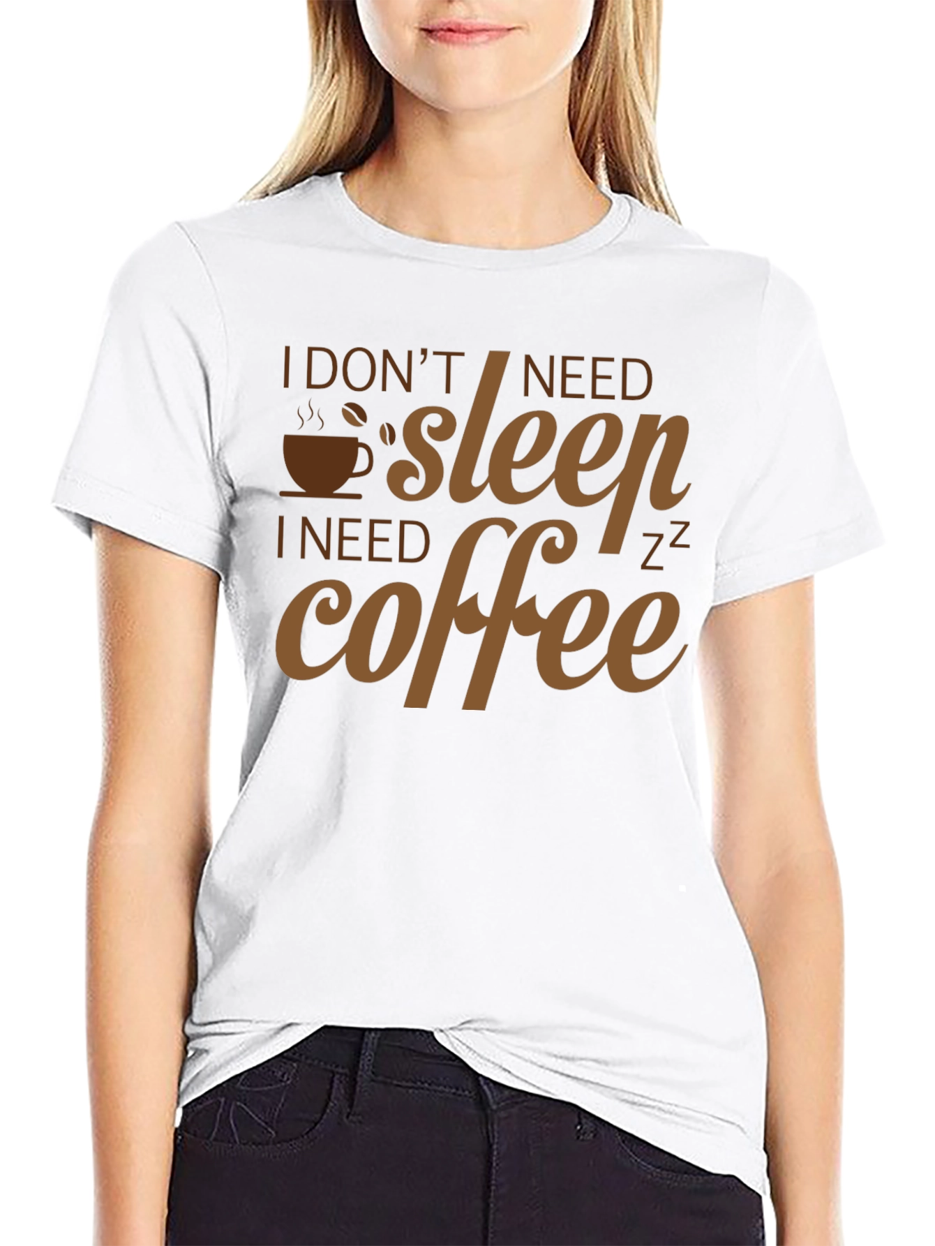 I Dont Need Sleep I Need Coffee T-Shirt