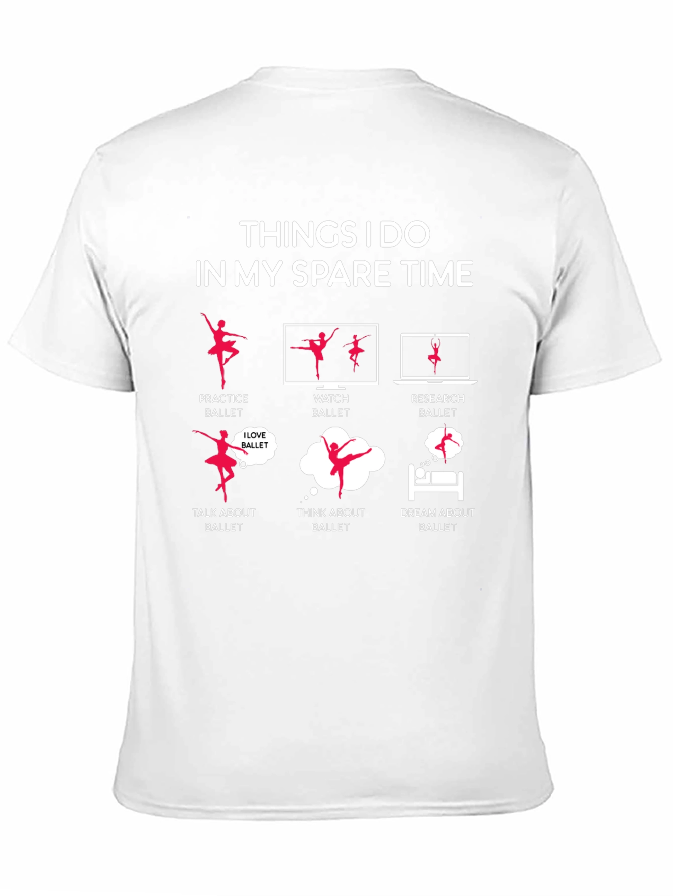 Ballet Lovers Spare Time T-Shirt