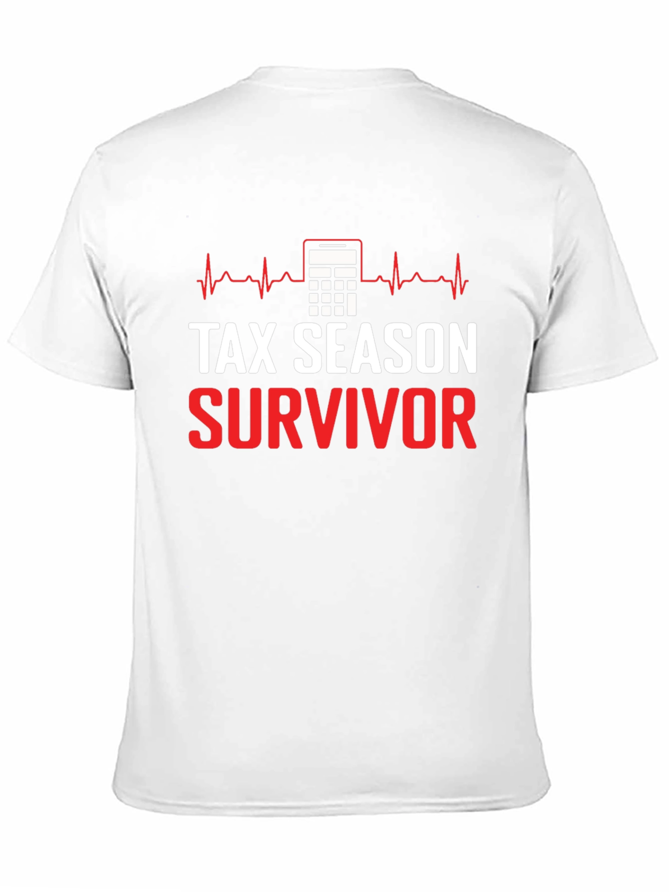Tax Season Survivor T-Shirt