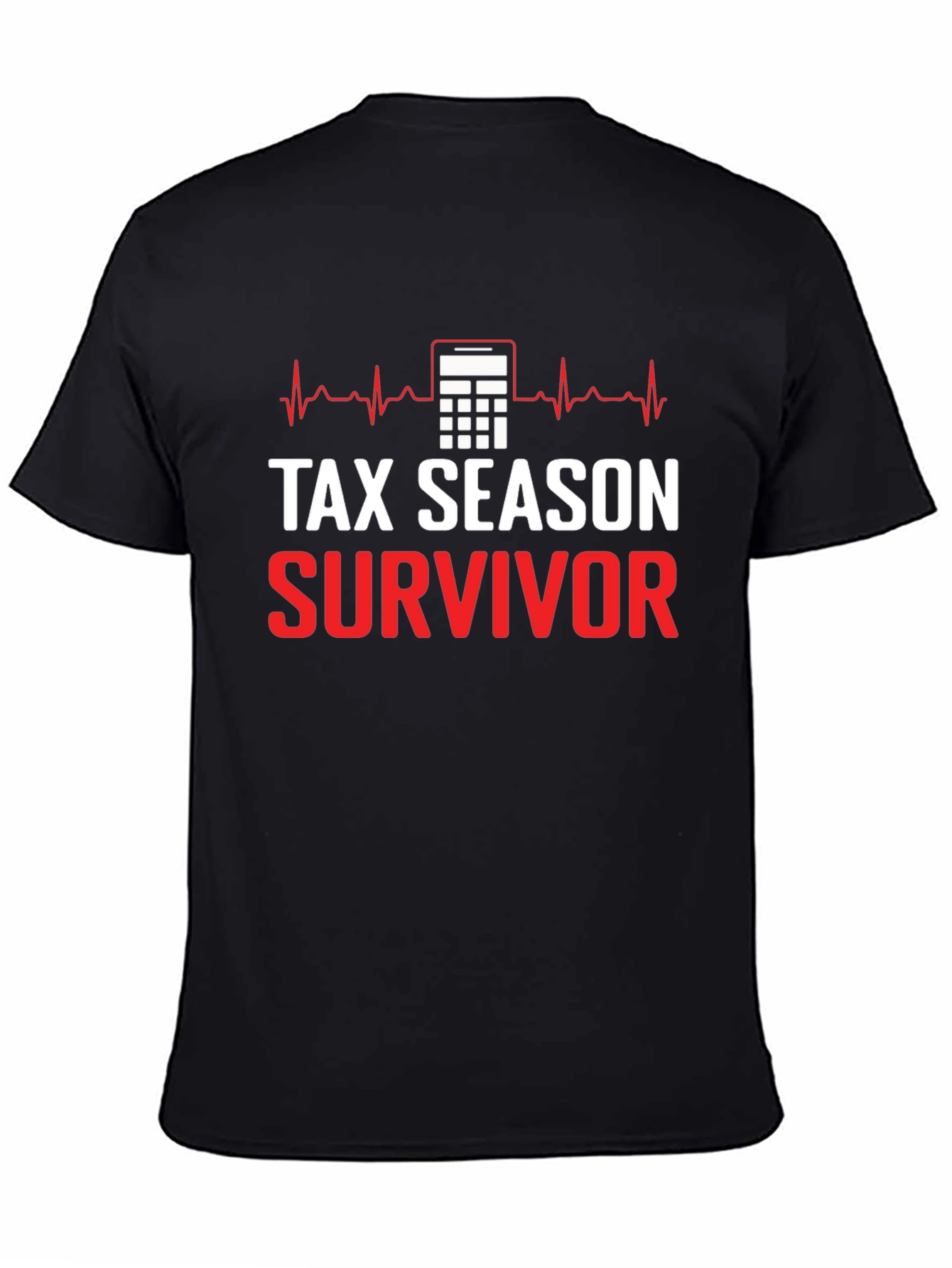 Tax Season Survivor T-Shirt