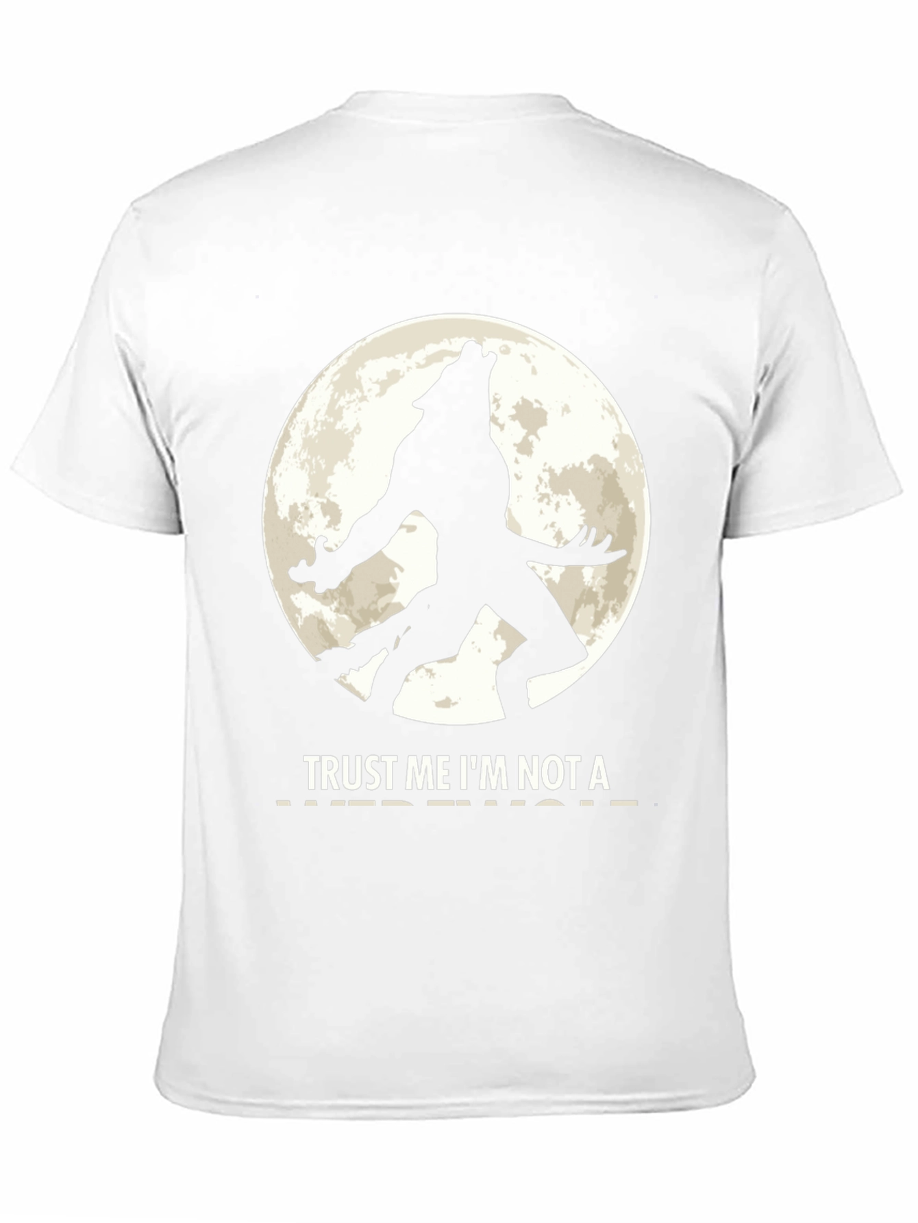 Trust Me Im Not a Werewolf Black T-Shirt
