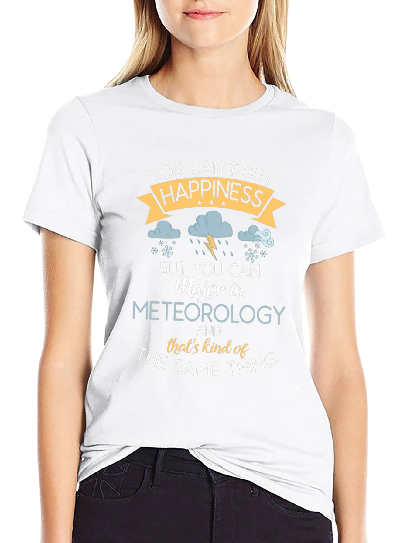 Meteorology Major T-Shirt - Cant Buy Happiness