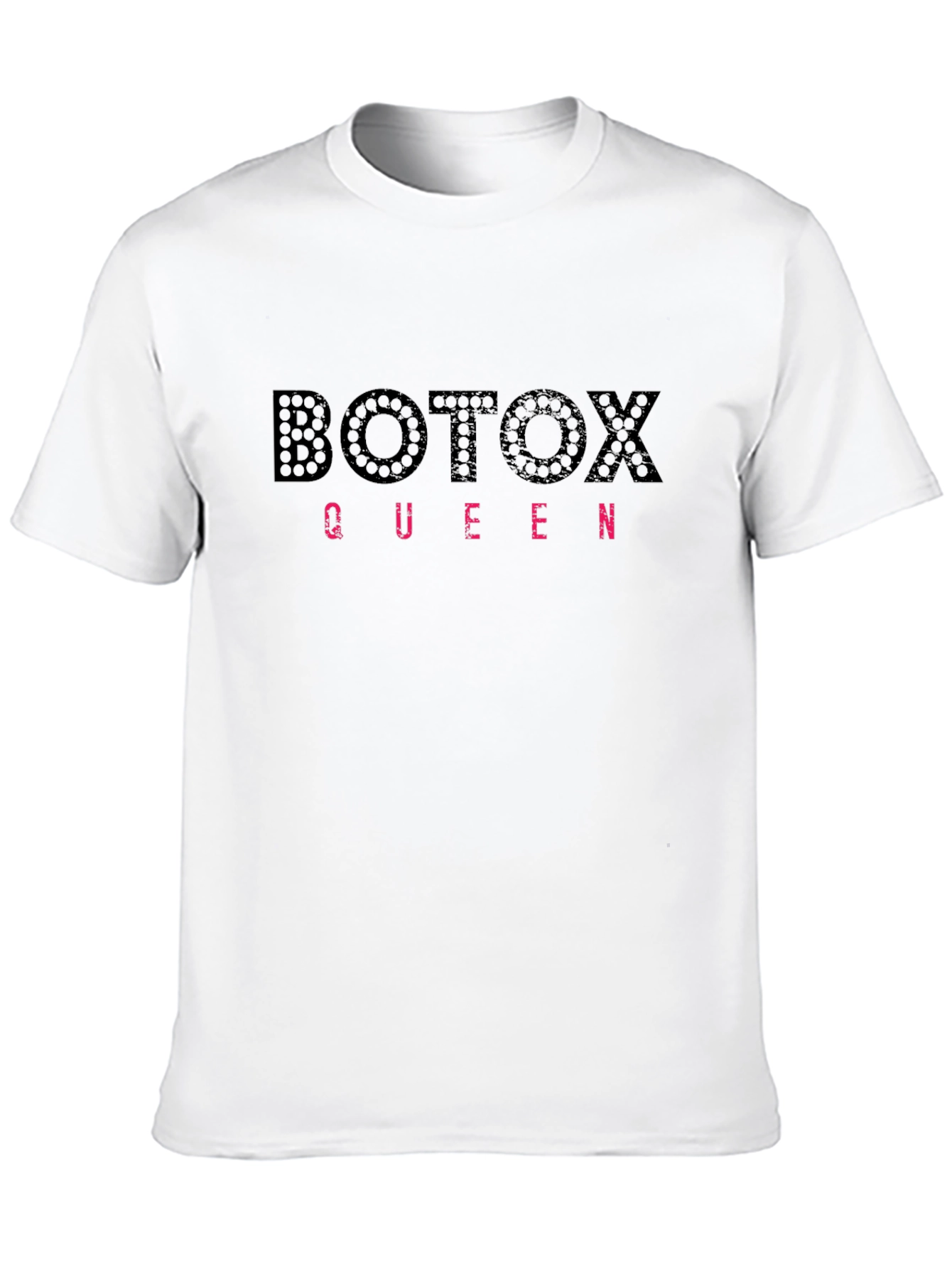 Botox Queen Graphic T-Shirt - Bold Statement Tee