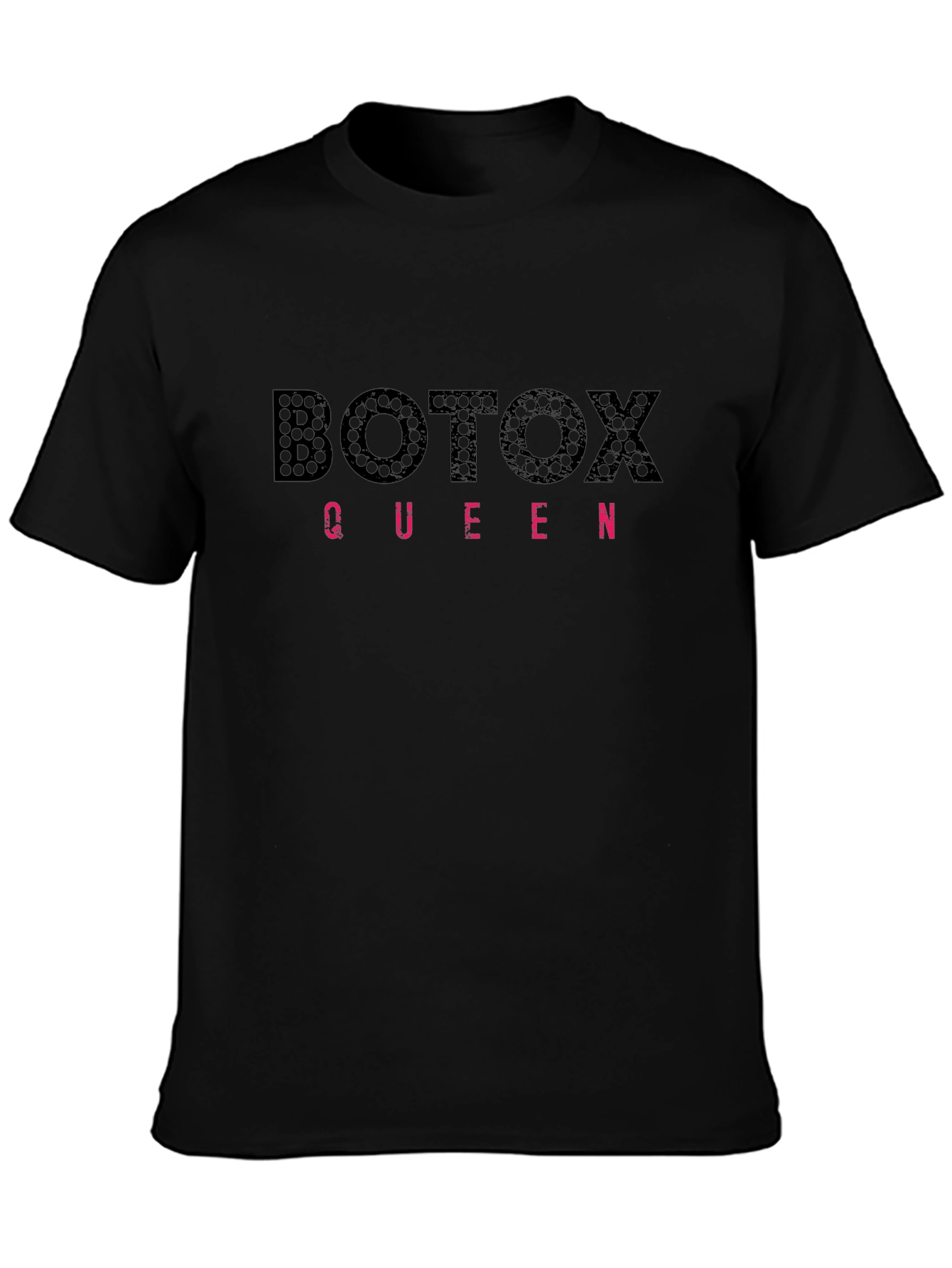 Botox Queen Graphic T-Shirt - Bold Statement Tee