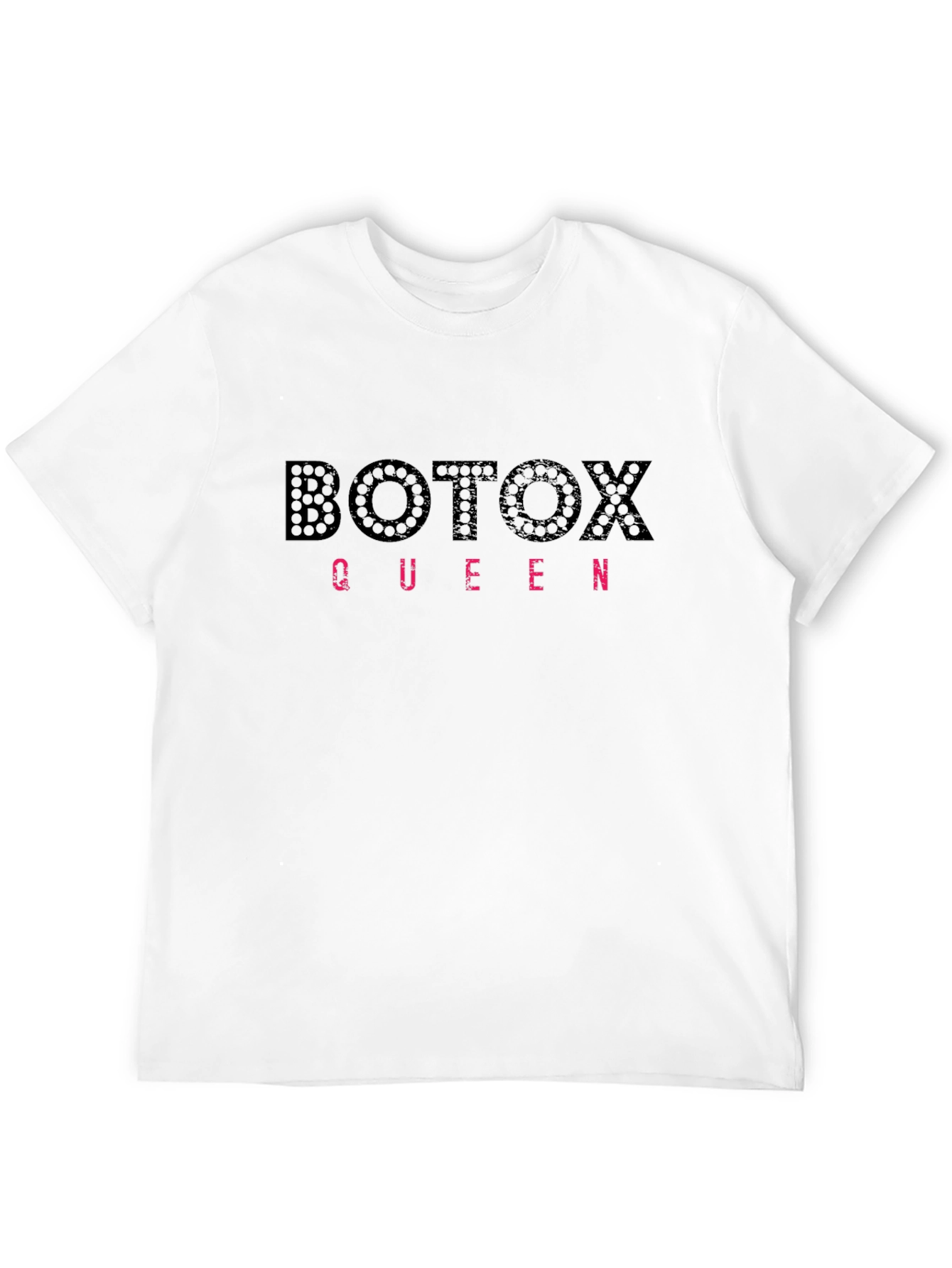 Botox Queen Graphic T-Shirt - Bold Statement Tee