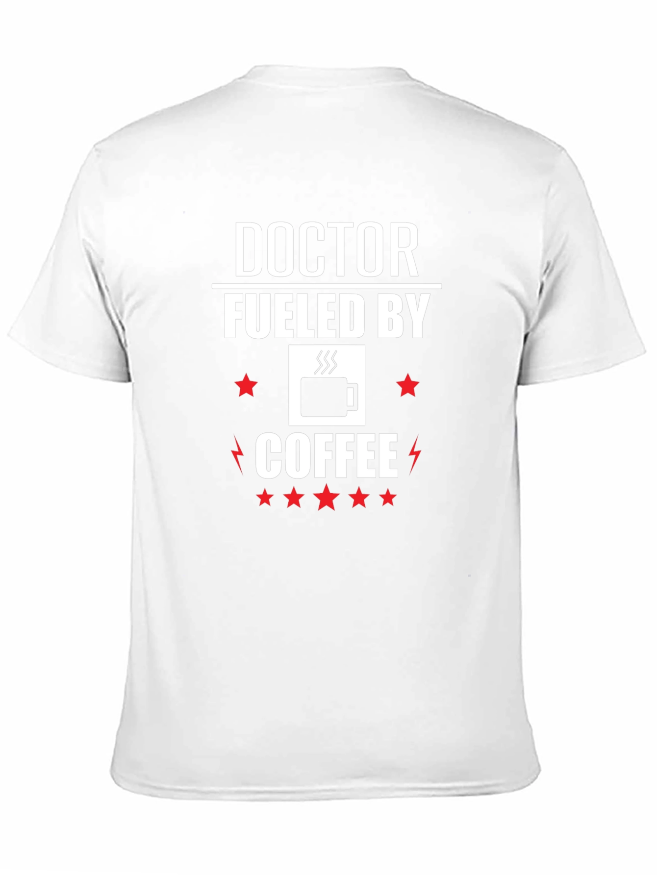 Doctor Fueled by Coffee Graphic T-Shirt