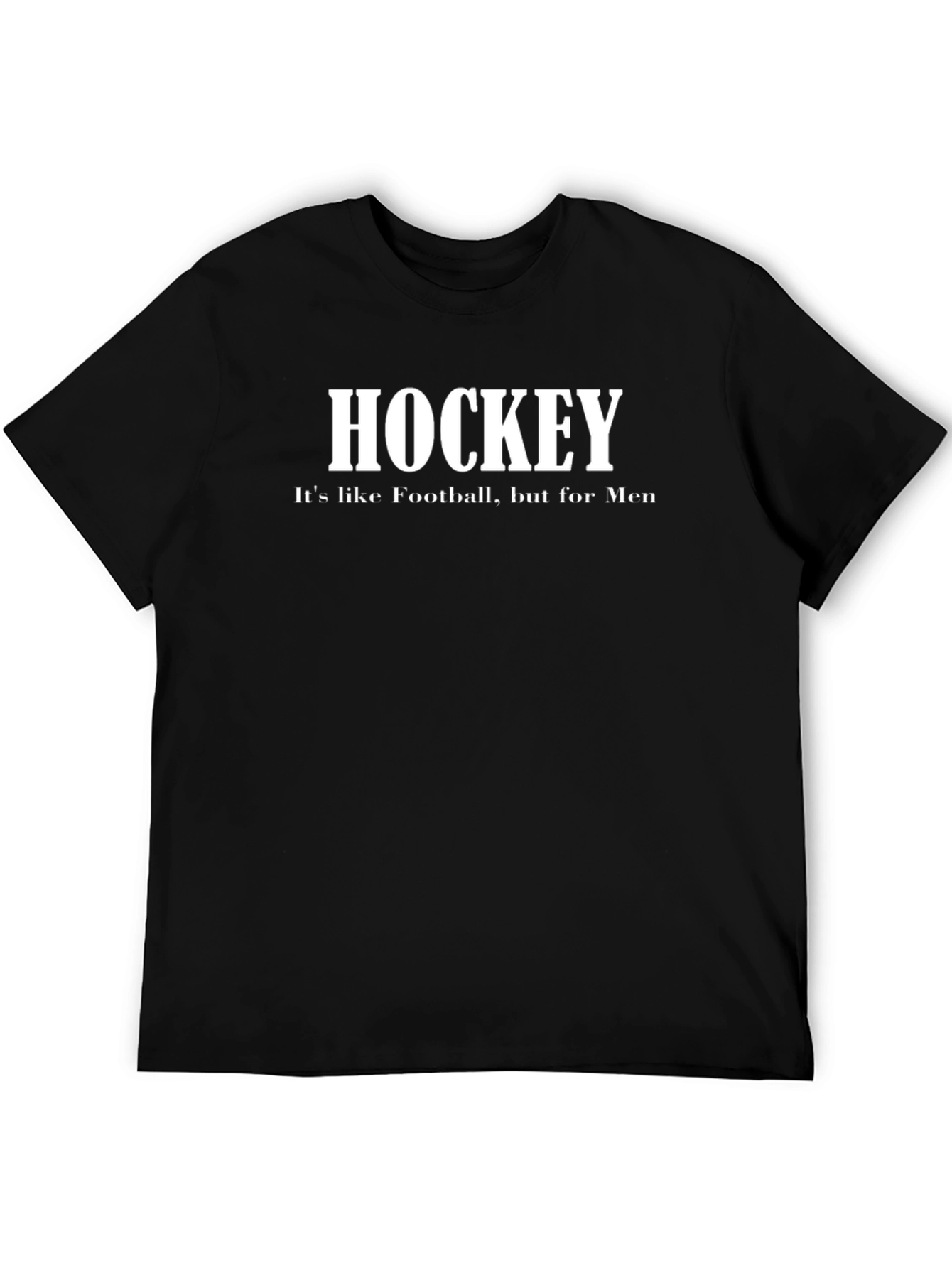 Hockey for Men T-Shirt