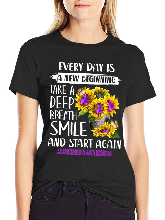 Alzheimers Awareness T-Shirt: Every Day is a New Beginning