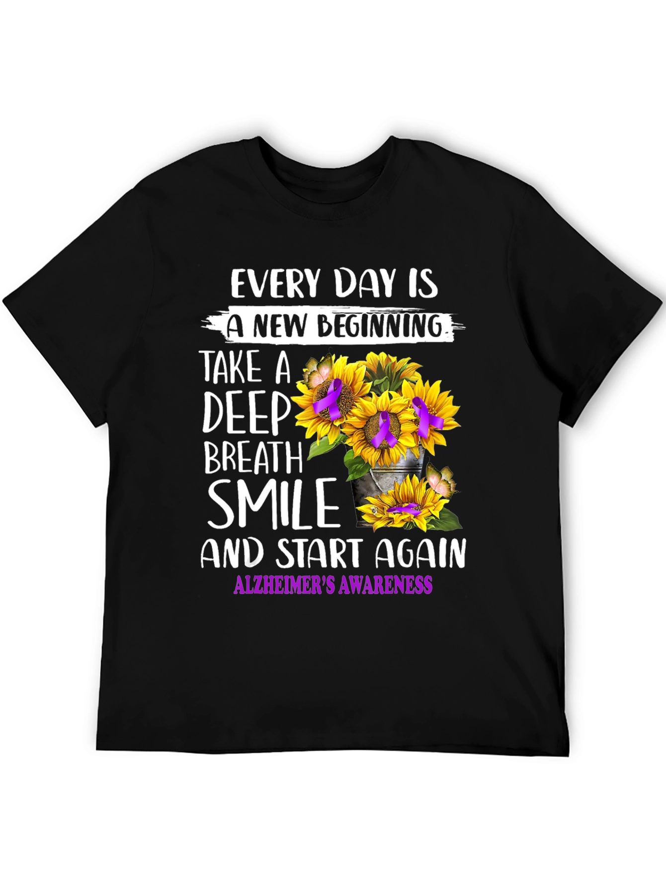 Alzheimers Awareness T-Shirt: Every Day is a New Beginning