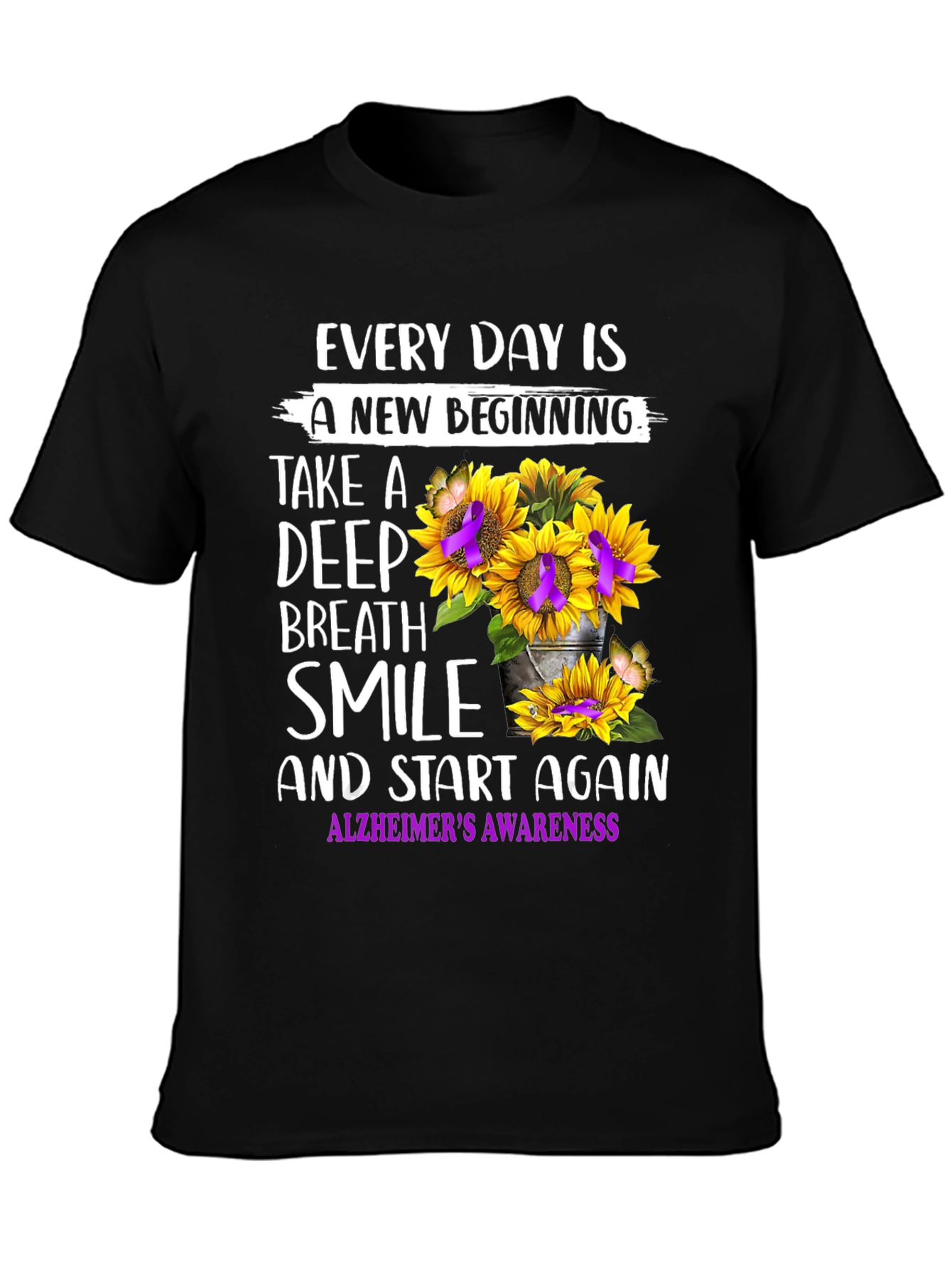 Alzheimers Awareness T-Shirt: Every Day is a New Beginning