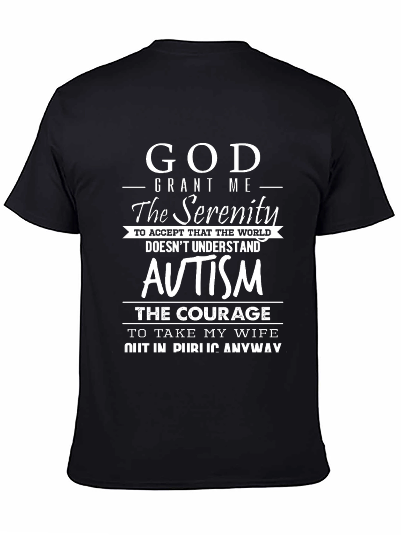 God Grant Me Serenity Autism Awareness T-Shirt