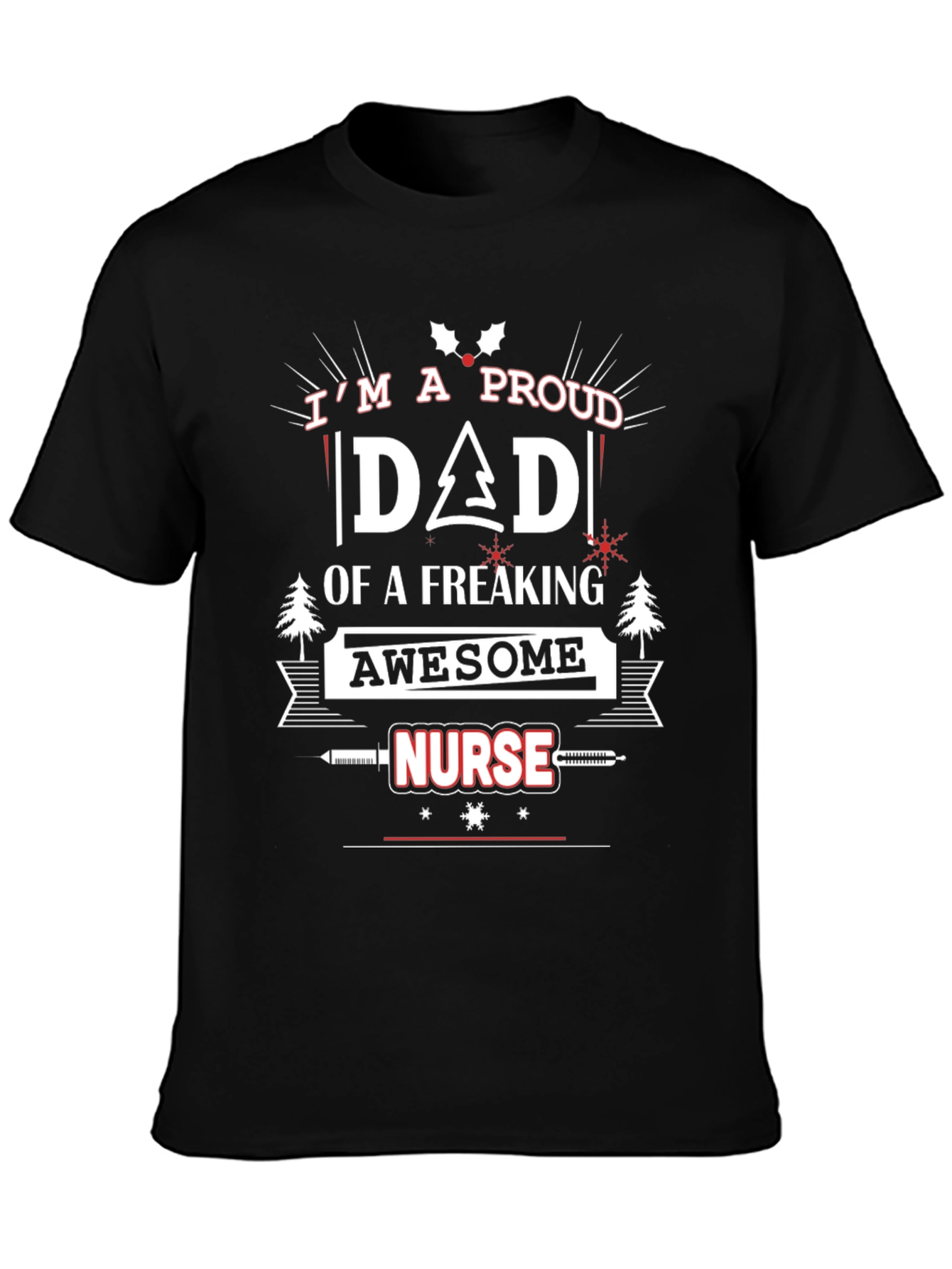 Proud Dad of an Awesome Nurse T-Shirt