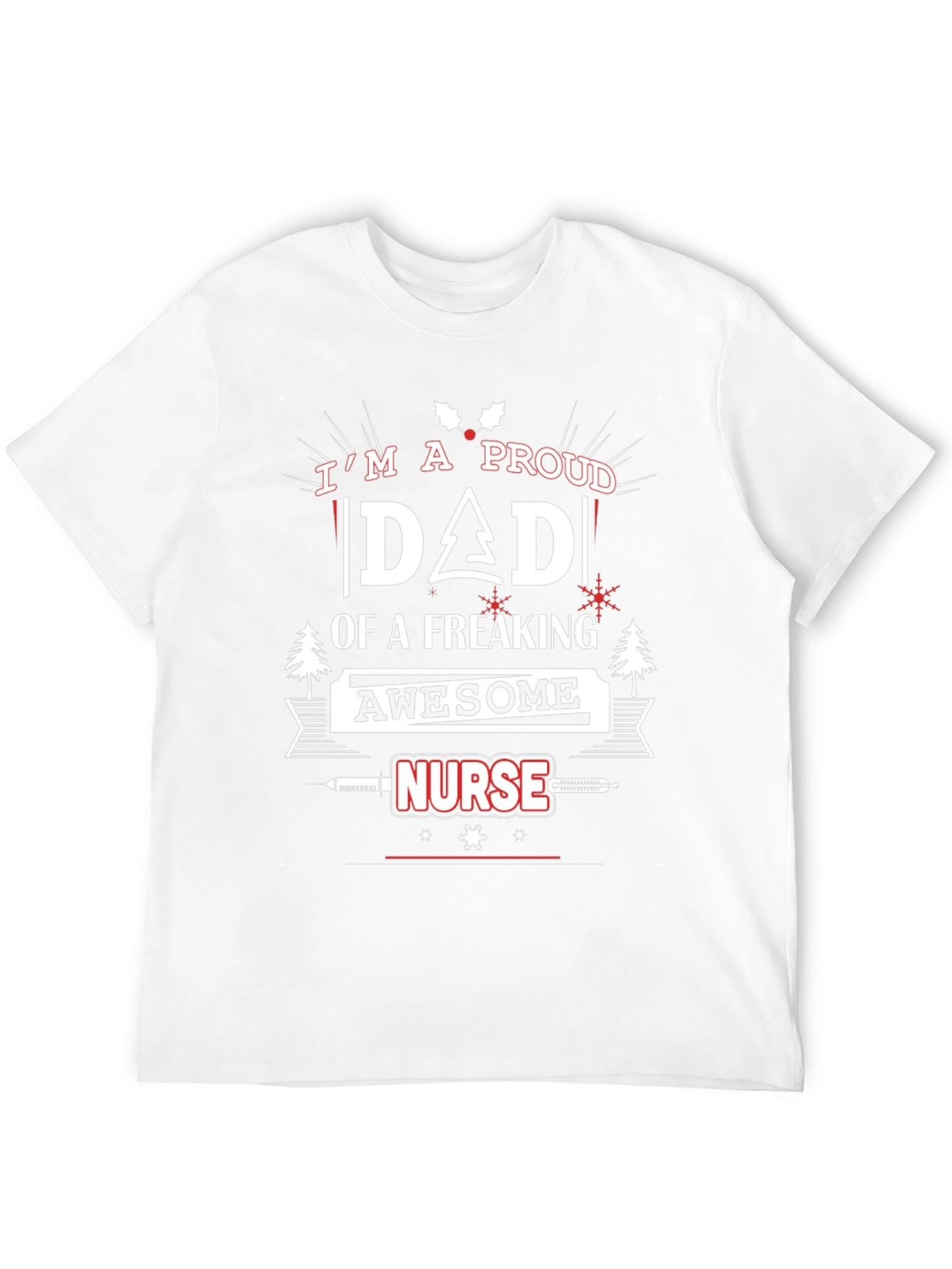 Proud Dad of an Awesome Nurse T-Shirt