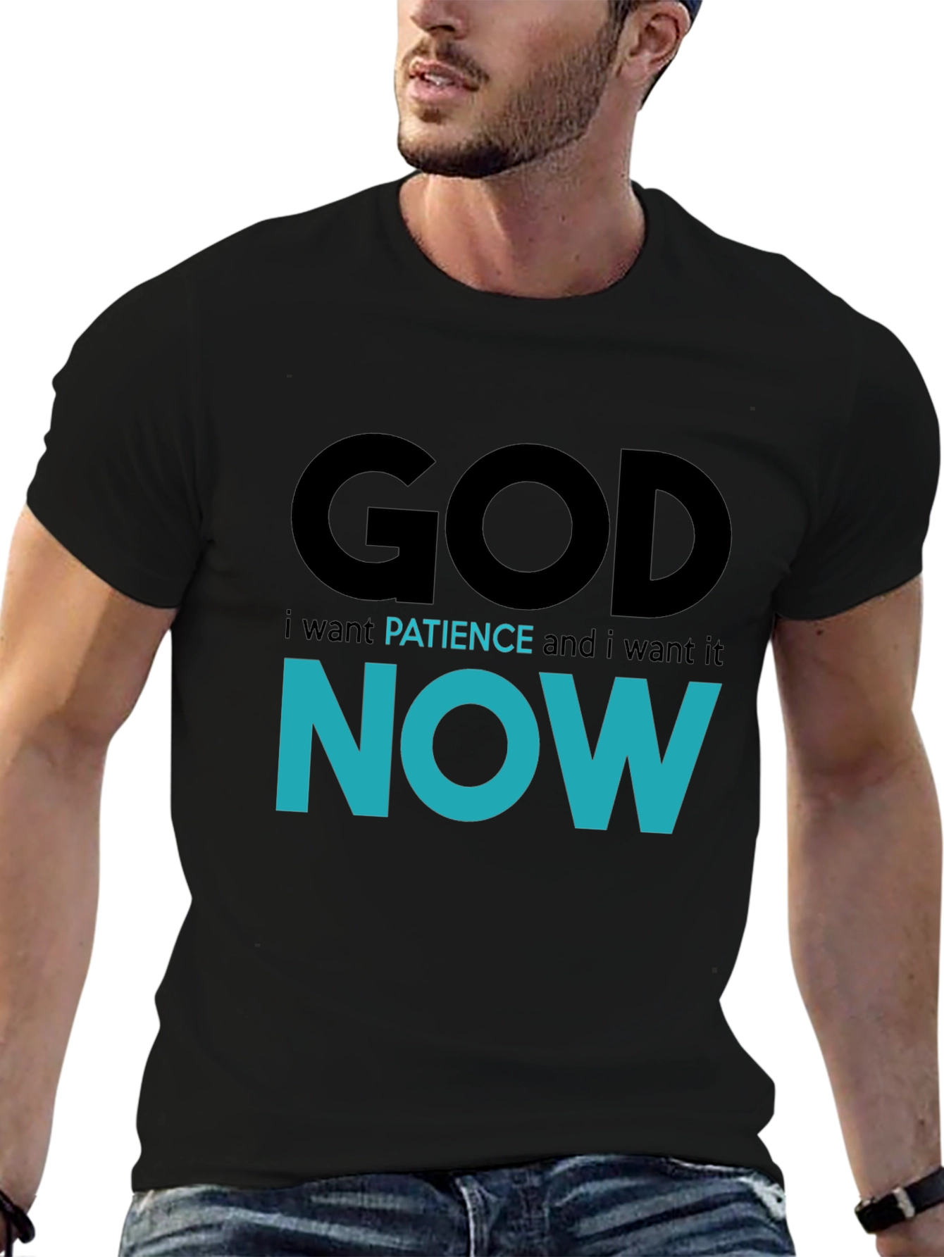 God Patience Now T-Shirt - Soft Cotton Blend