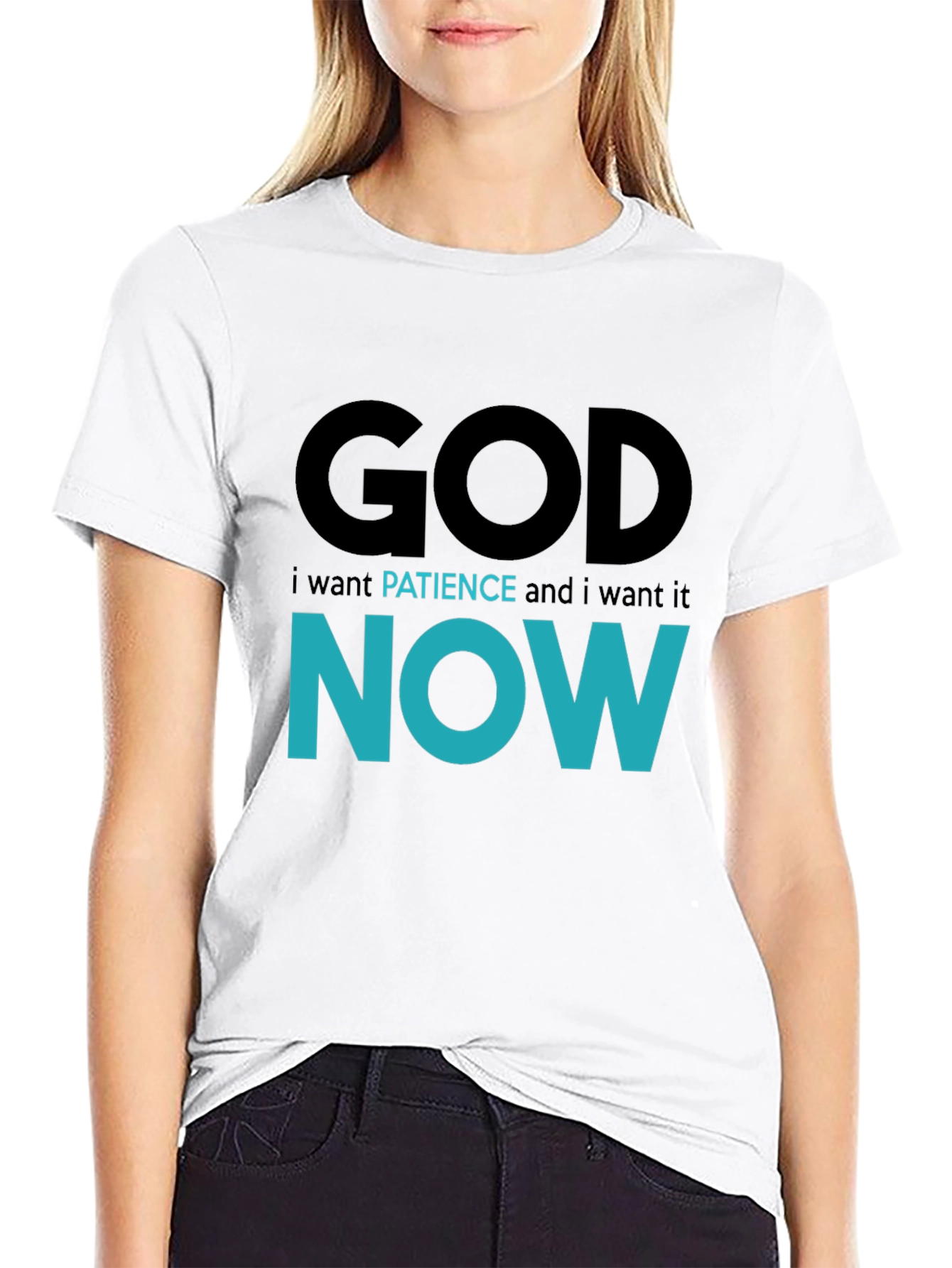 God Patience Now T-Shirt - Soft Cotton Blend