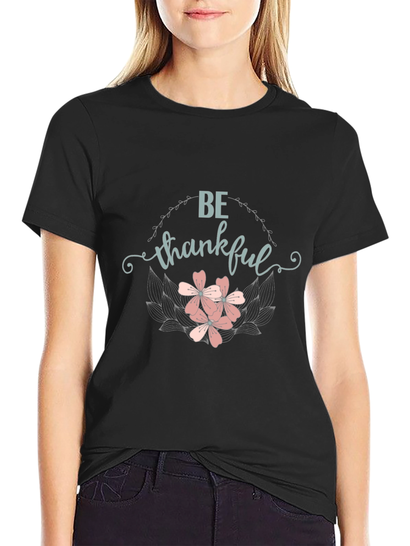 Be Thankful Graphic Tee - Black Cotton T-Shirt