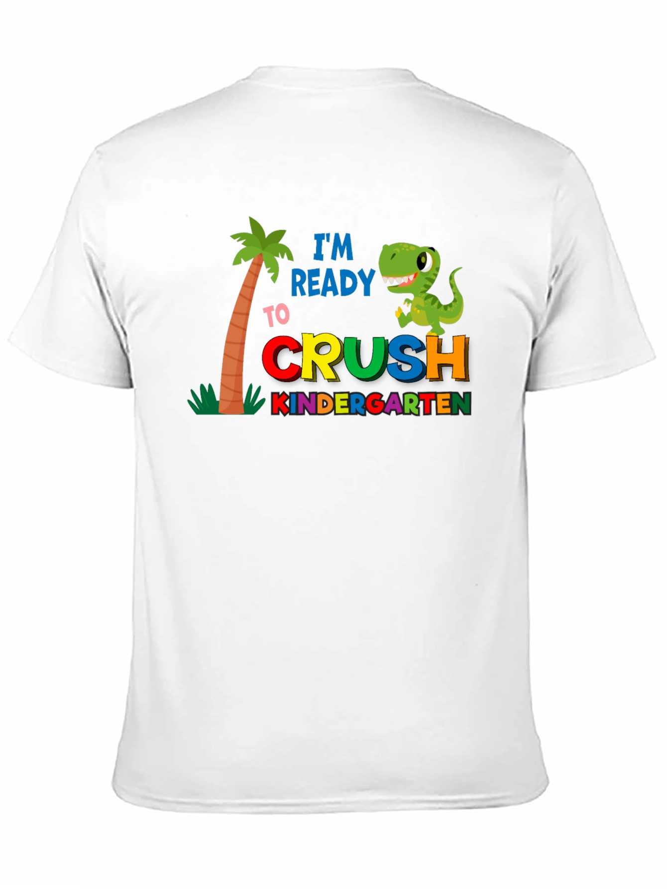 Ready to Crush Kindergarten T-Shirt