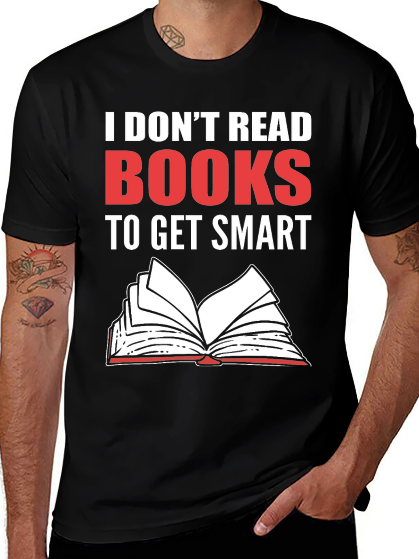 I Dont Read Books Graphic Tee