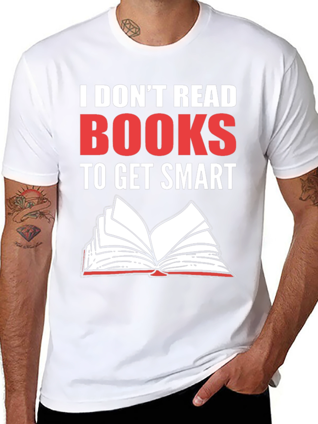 I Dont Read Books Graphic Tee