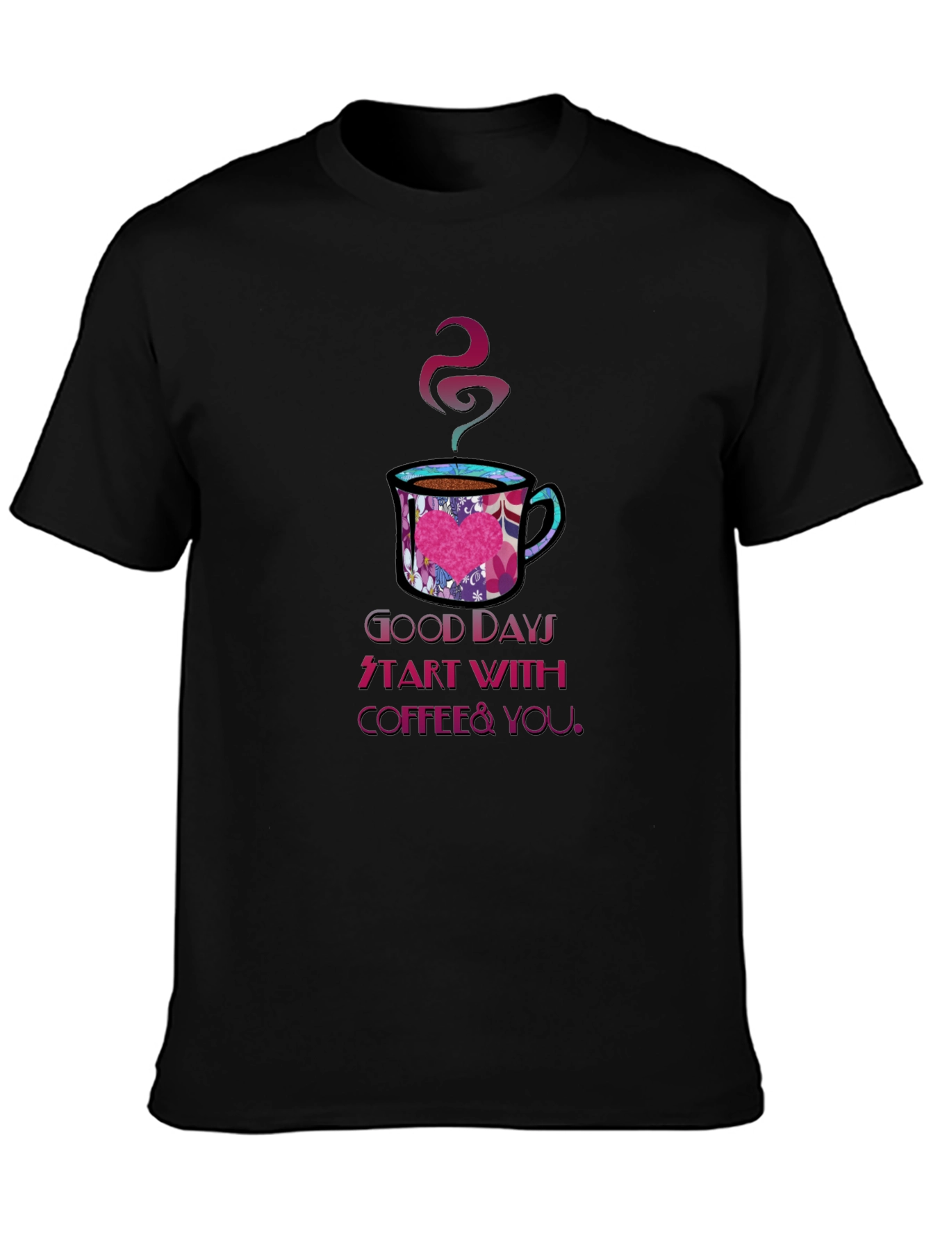 Good Days Coffee & You T-Shirt
