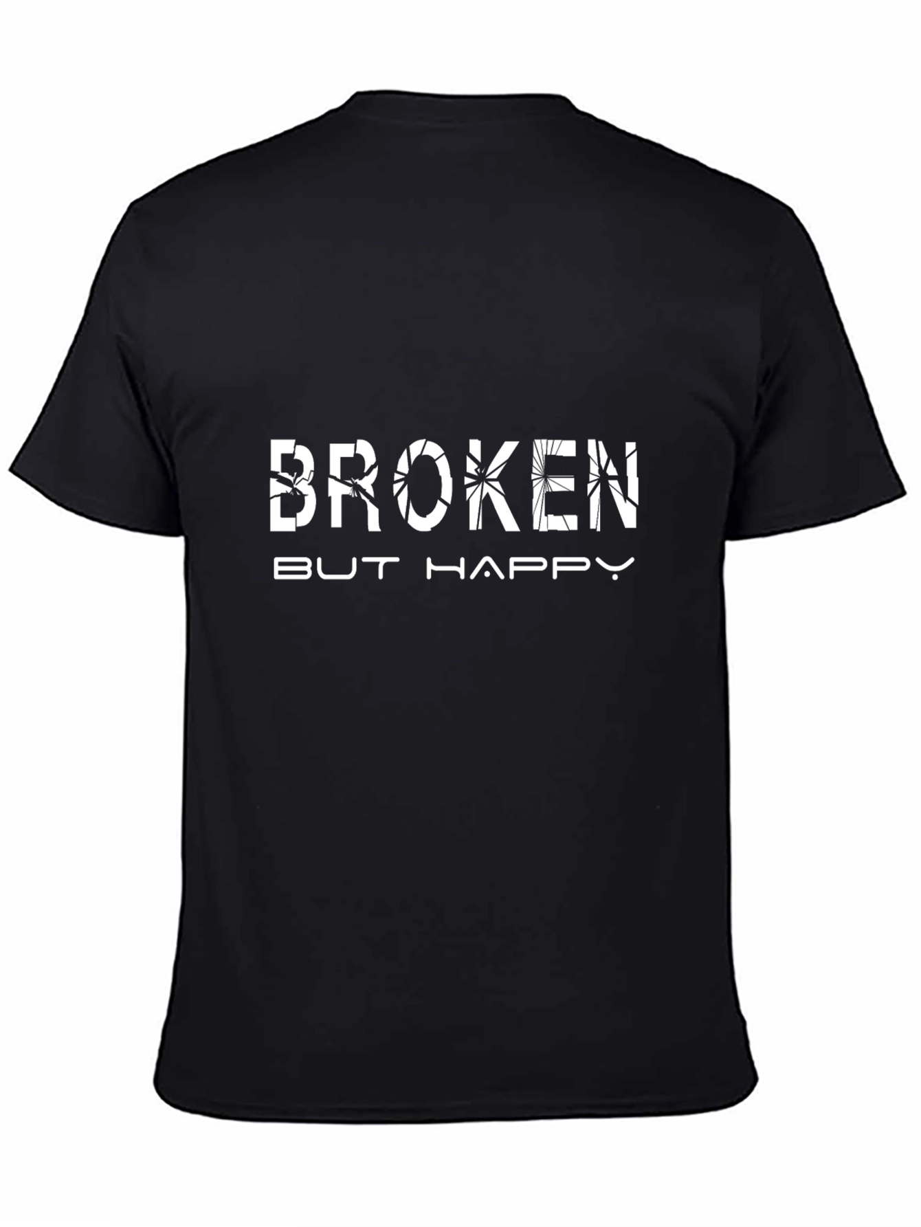Broken But Happy Graphic Tee - Stylish Comfort