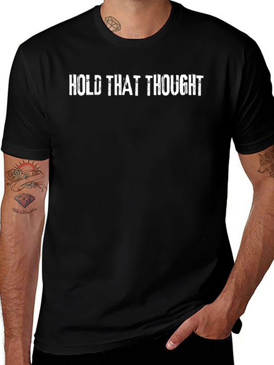 Hold That Thought Black Graphic Tee